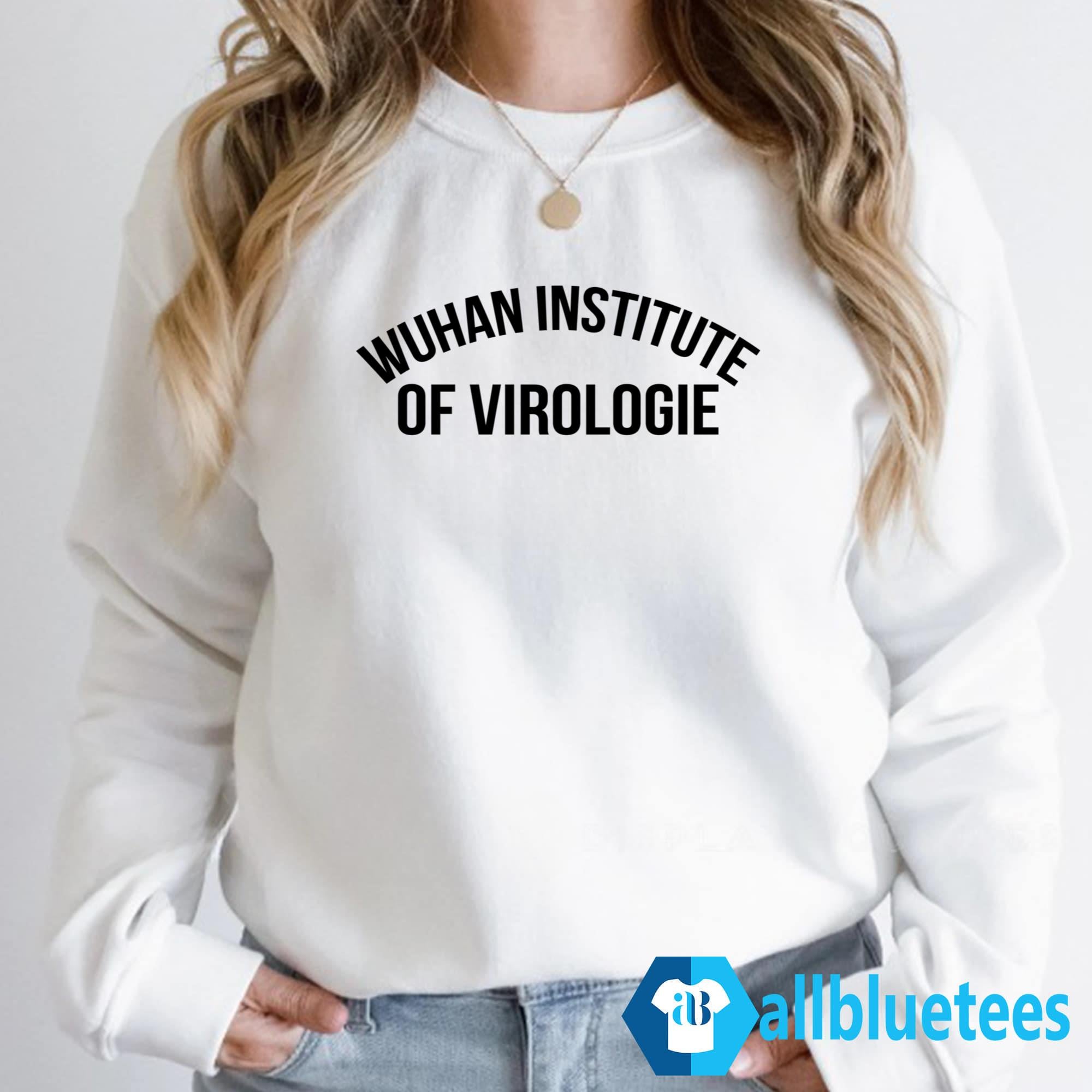 Don Keith Wuhan Institute Of Virologie Shirt