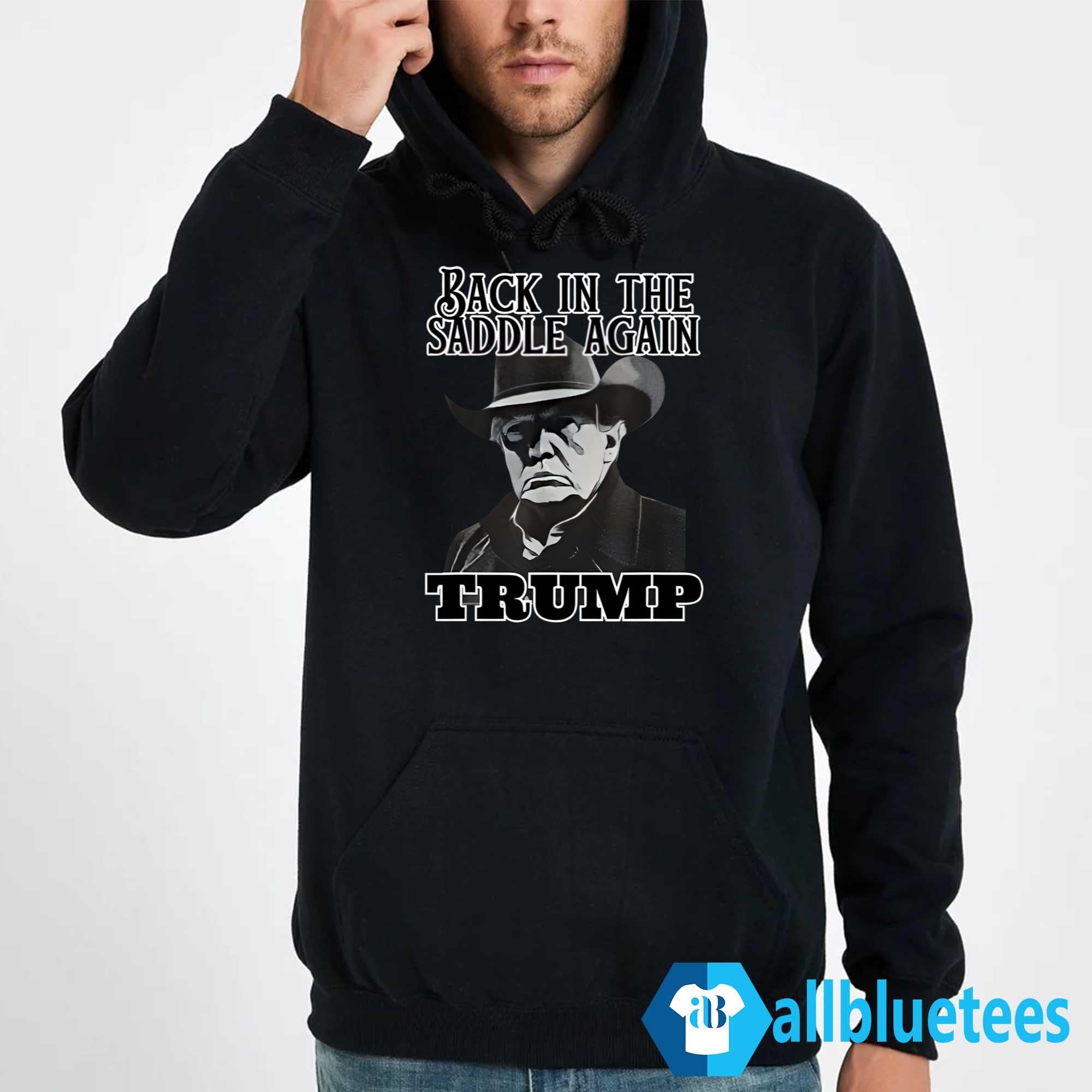 Donald Trump Back In The Saddle Again Shirt
