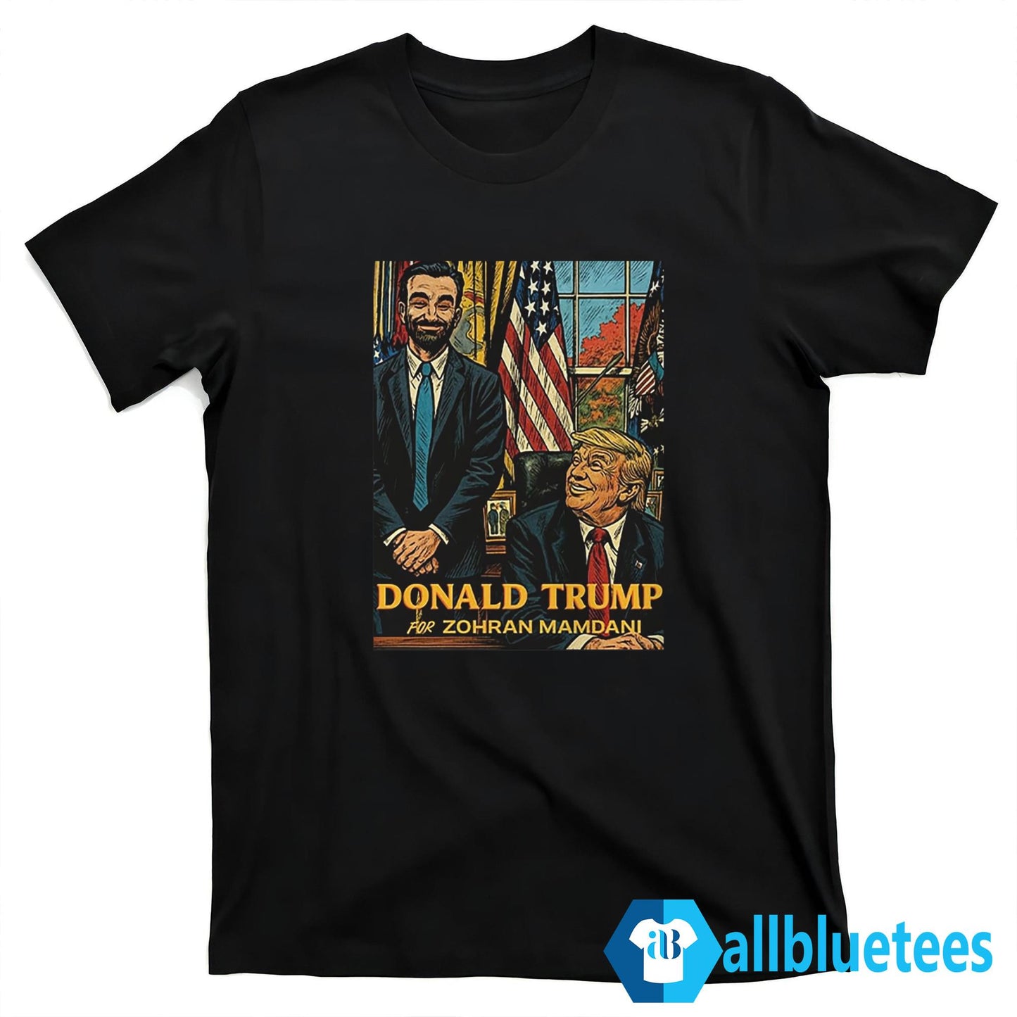 Donald Trump For Zohran Mamdani Shirt