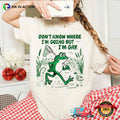Don’t Know Where I’m Going But I’m Gay Frog Meme Comfort Colors Tee