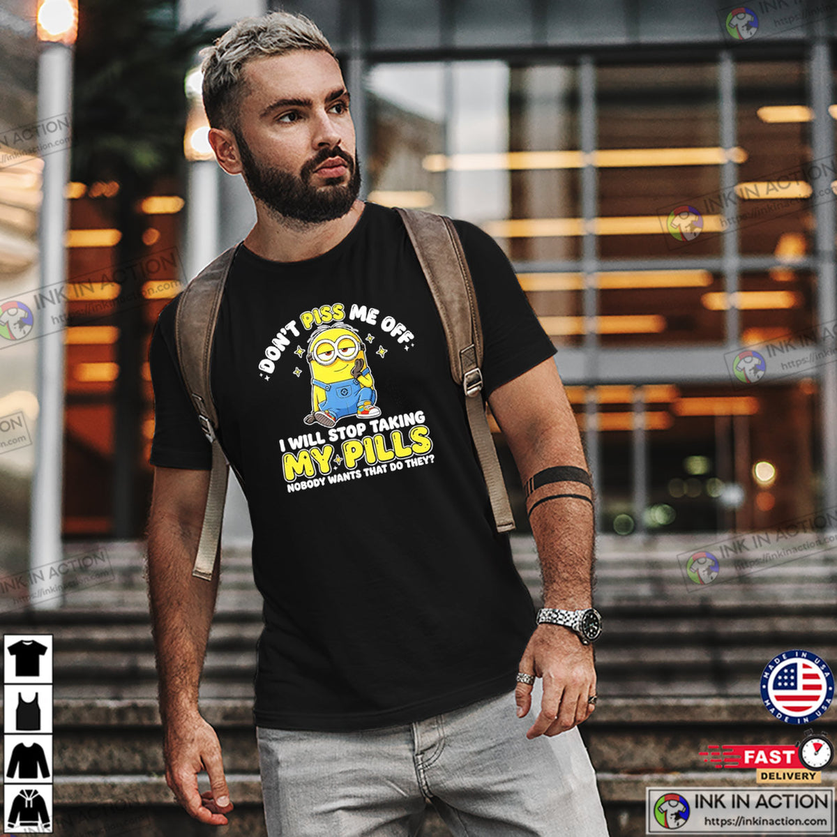 Don’t Piss Me Off Humor Minions Shirt