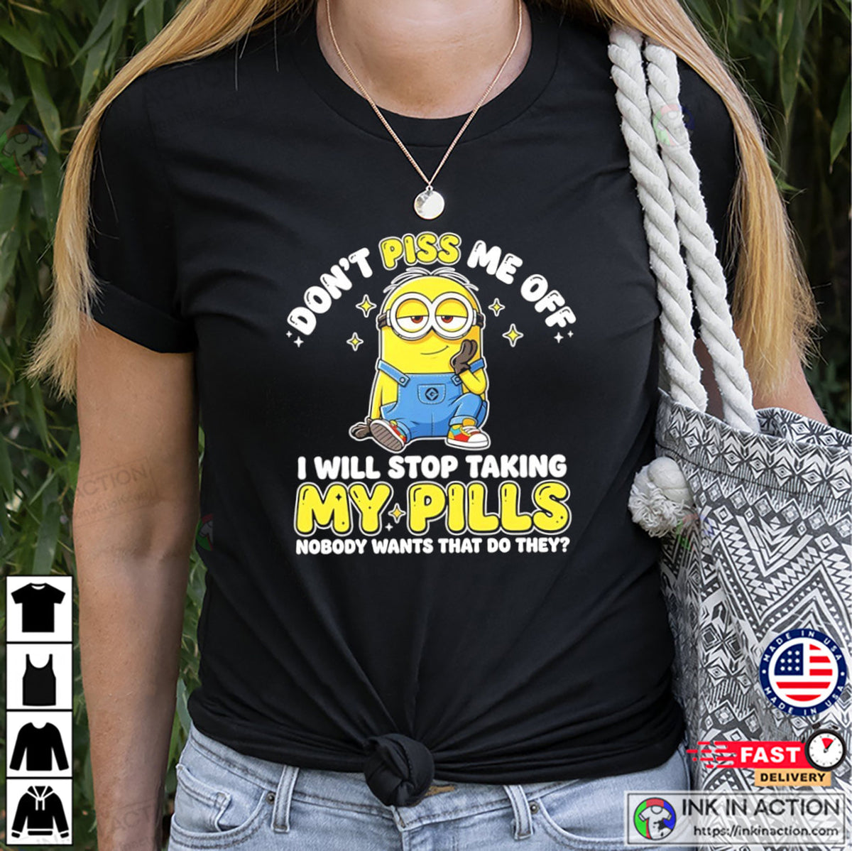 Don’t Piss Me Off Humor Minions Shirt