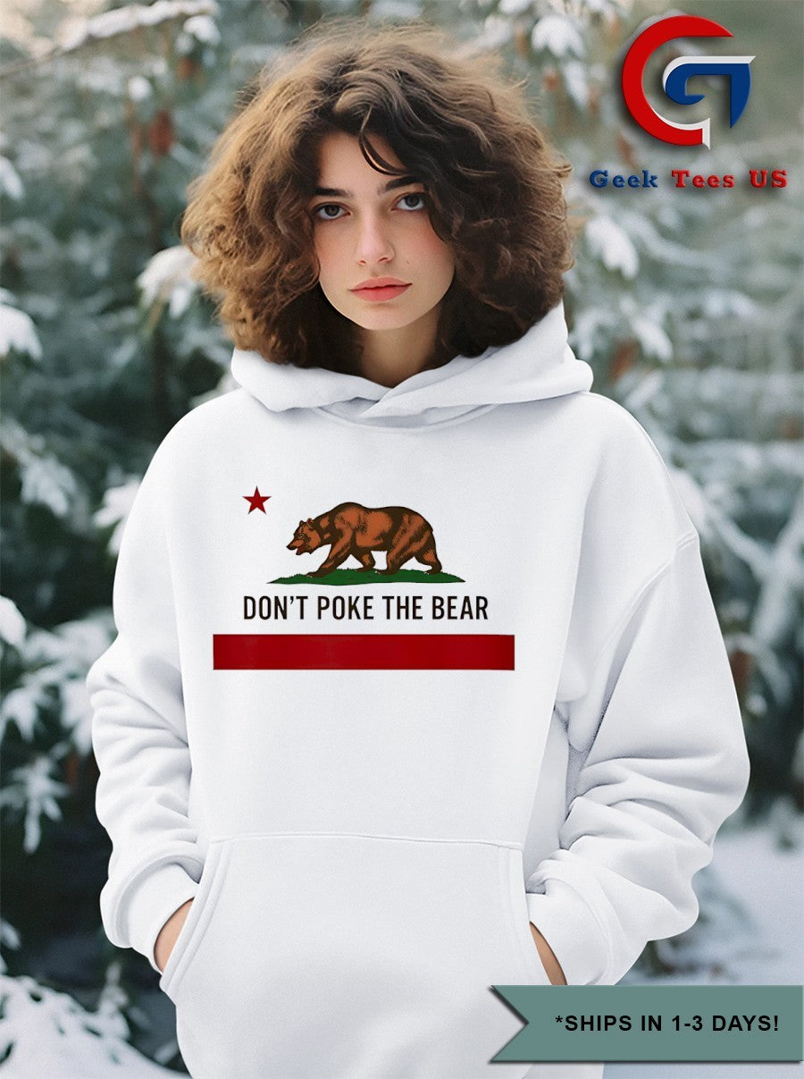 Don’t Poke The Bear California flag shirt