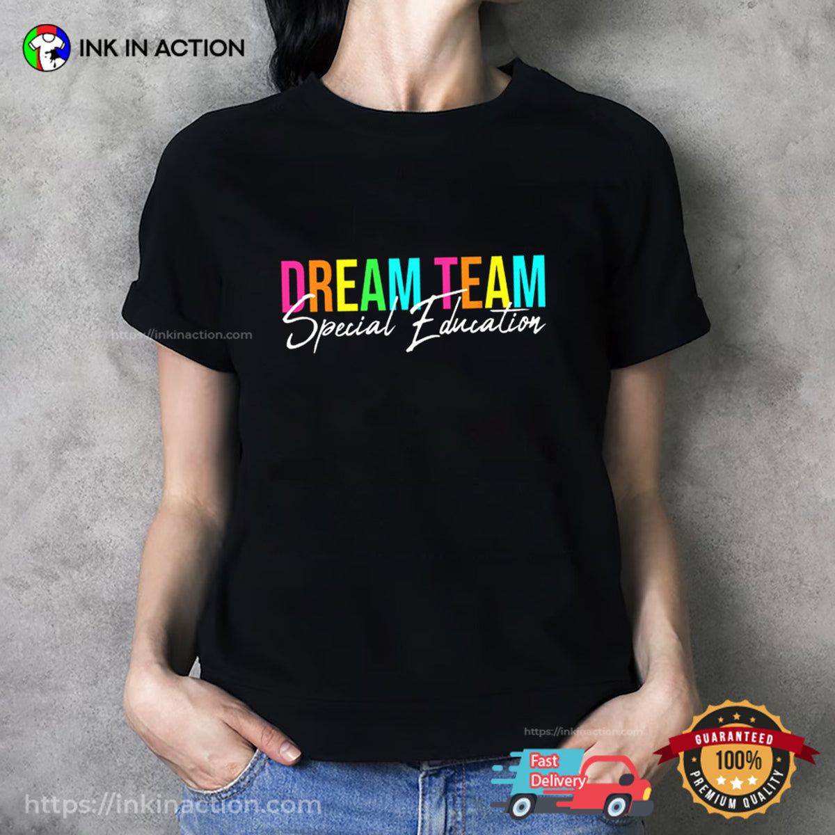 Dream Team Special Education Sped Teacher T-shirt