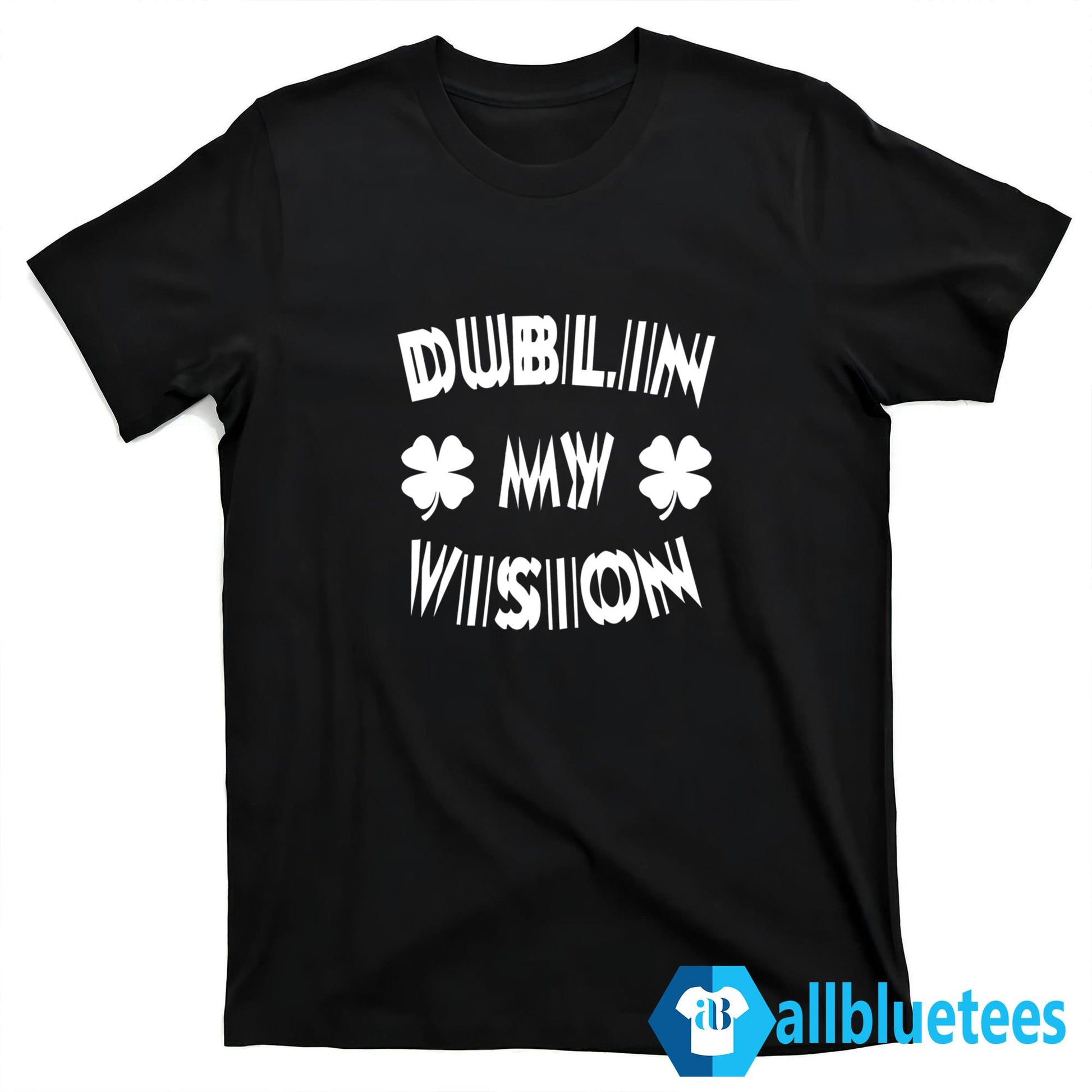 Dublin My Vision Shirt