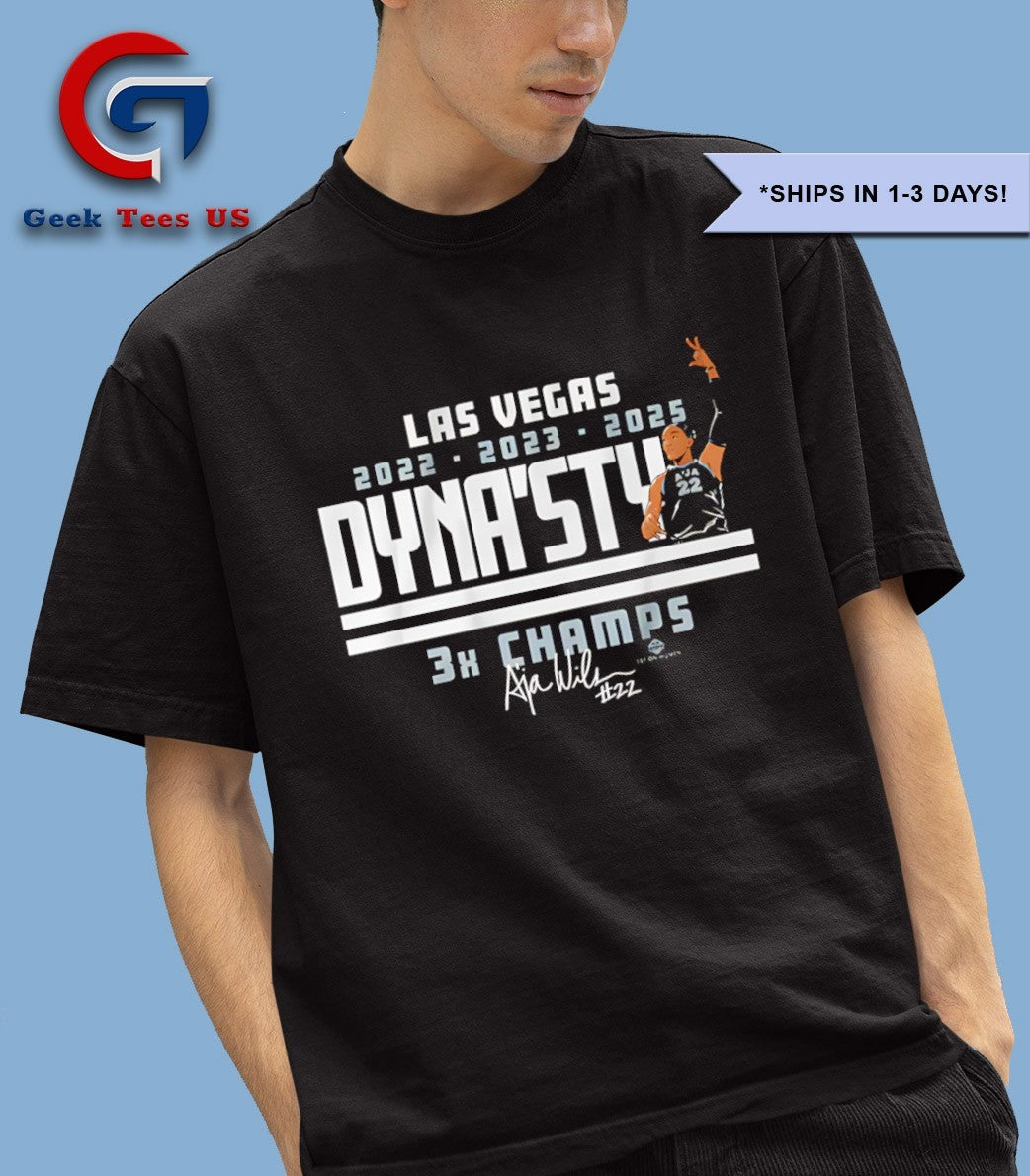 Dyna’sty A’ja Wilson Las Vegas Aces WNBA 3X Champs 2022-2023-2025 signature shirt