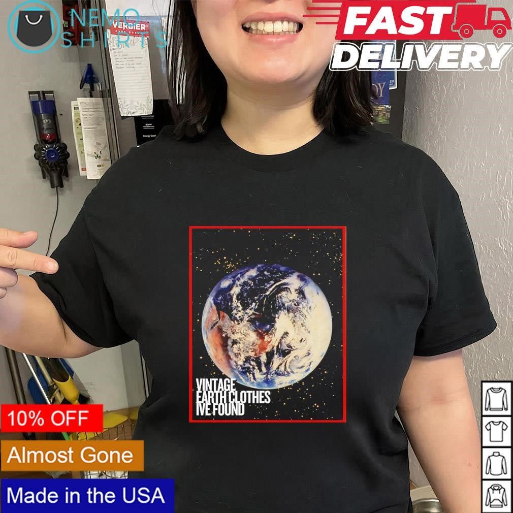 Vintage Earth Clothes I’ve Found graphic shirt