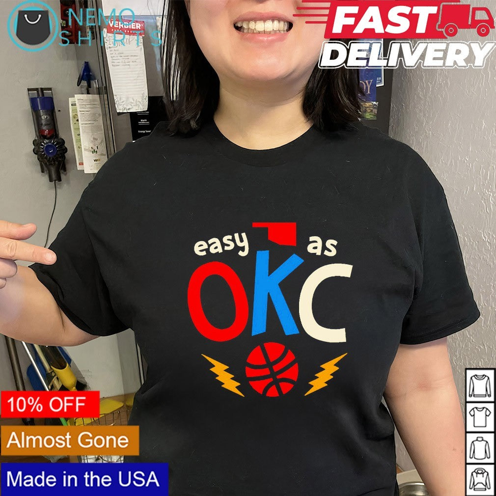 Easy as OKC Thunder shirt