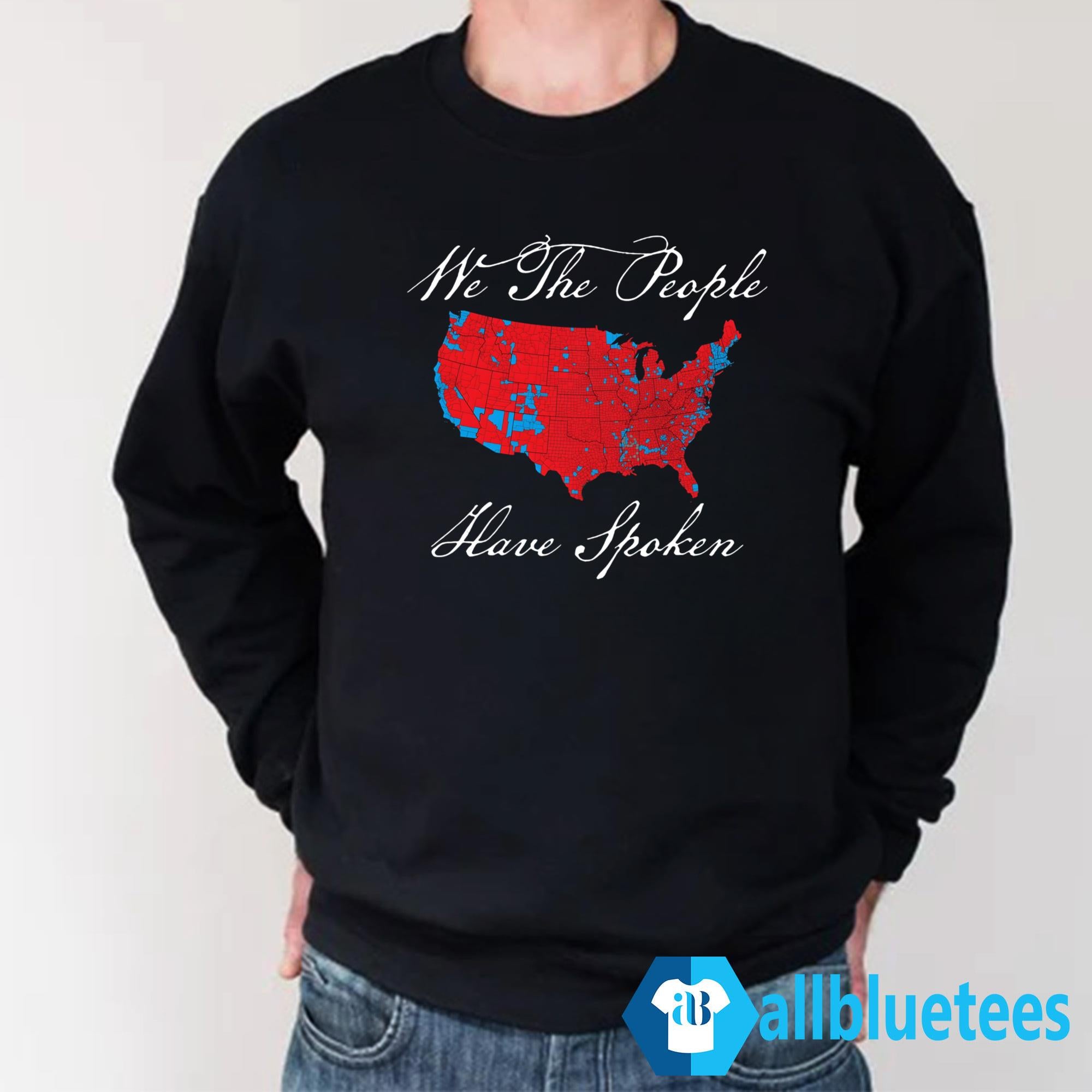 Election Map 2024 We The People Have Spoken Shirt