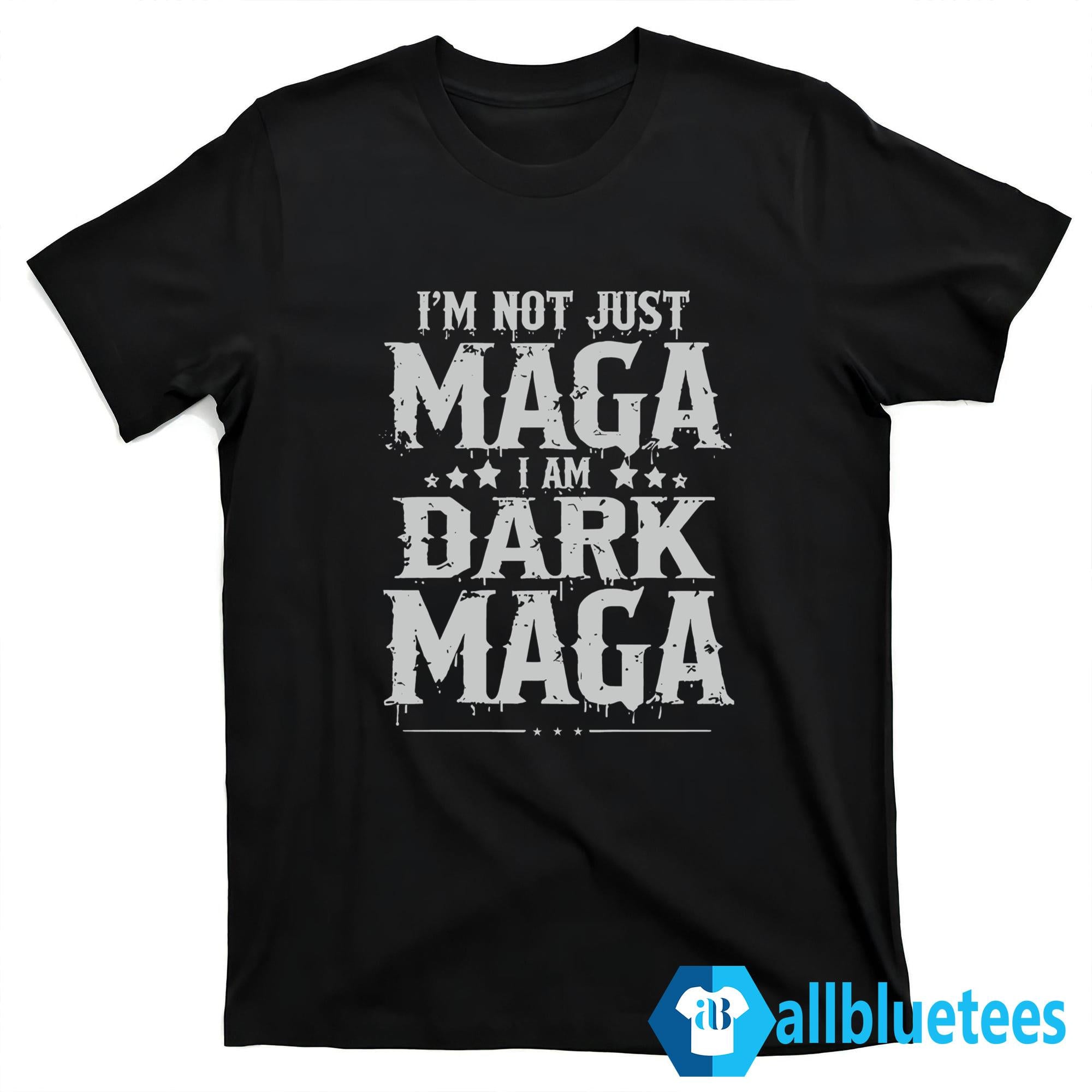 Elon Musk I’m Not Just MAGA I’m Dark MAGA Shirt
