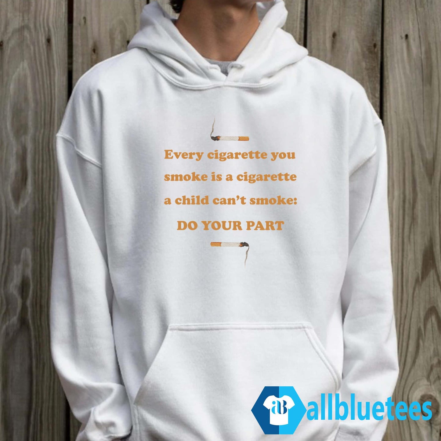 Every Cigarette You Smoke Do Your Part Shirt