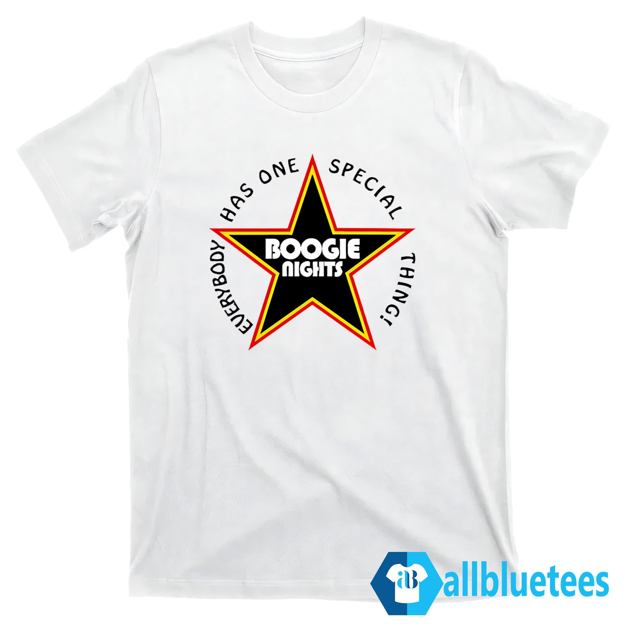 Everybody Has One Special Thing Boogie Nights Shirt