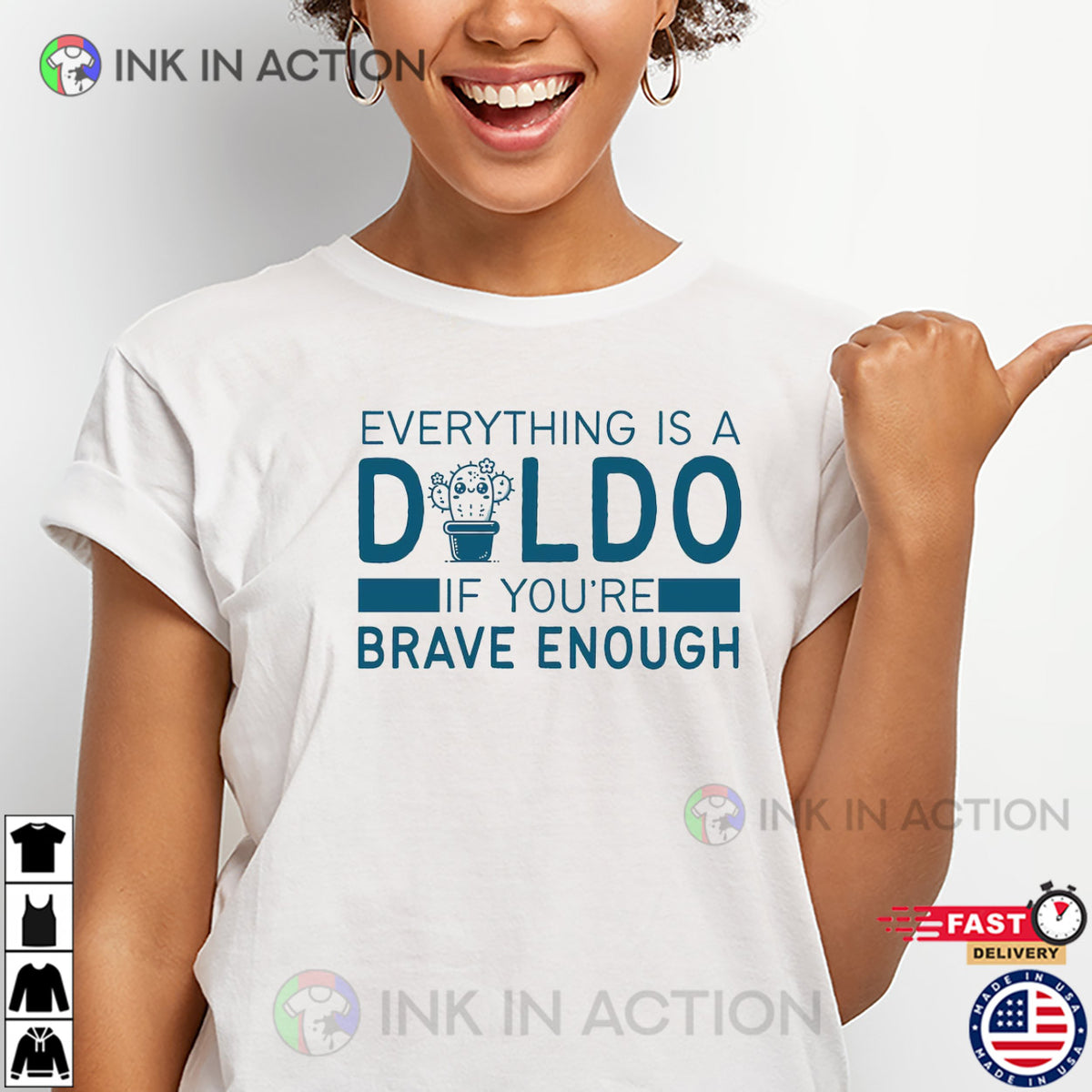Everything Is A Dildo If You’re Brave Enough Adult Humor T-shirt