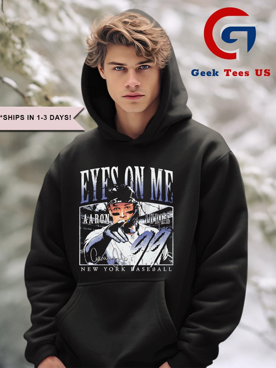 Eyes on me Aaron Judge New York Yankees baseball signature shirt