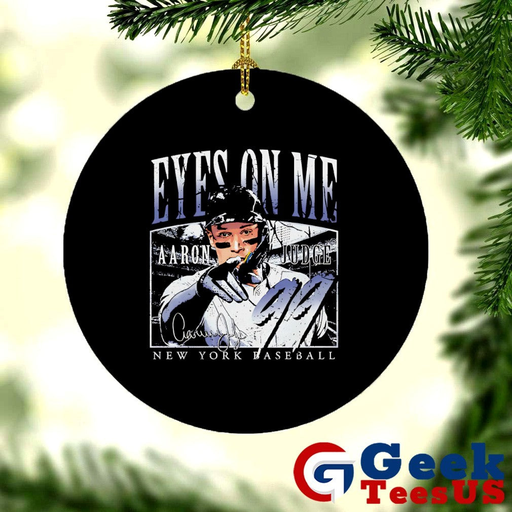 Eyes on me Aaron Judge New York Yankees baseball signature shirt