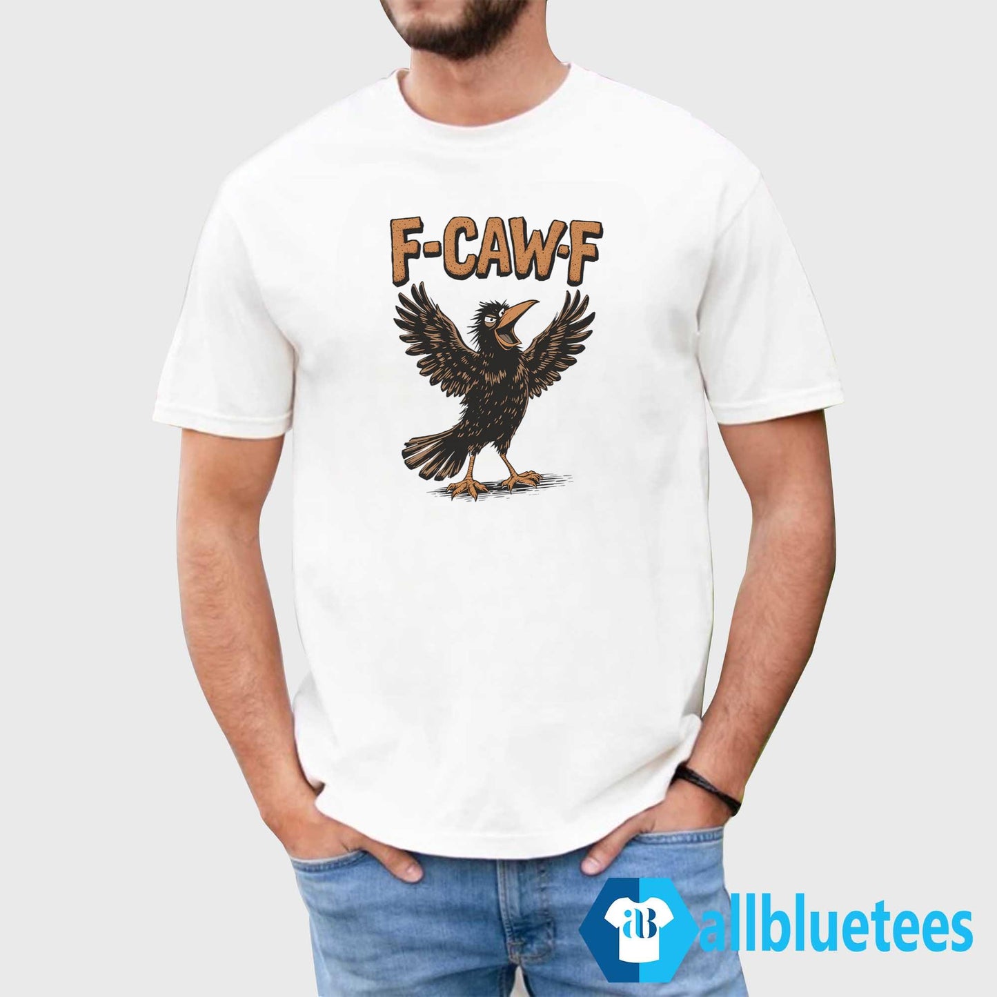 F-Caw-F Shirt