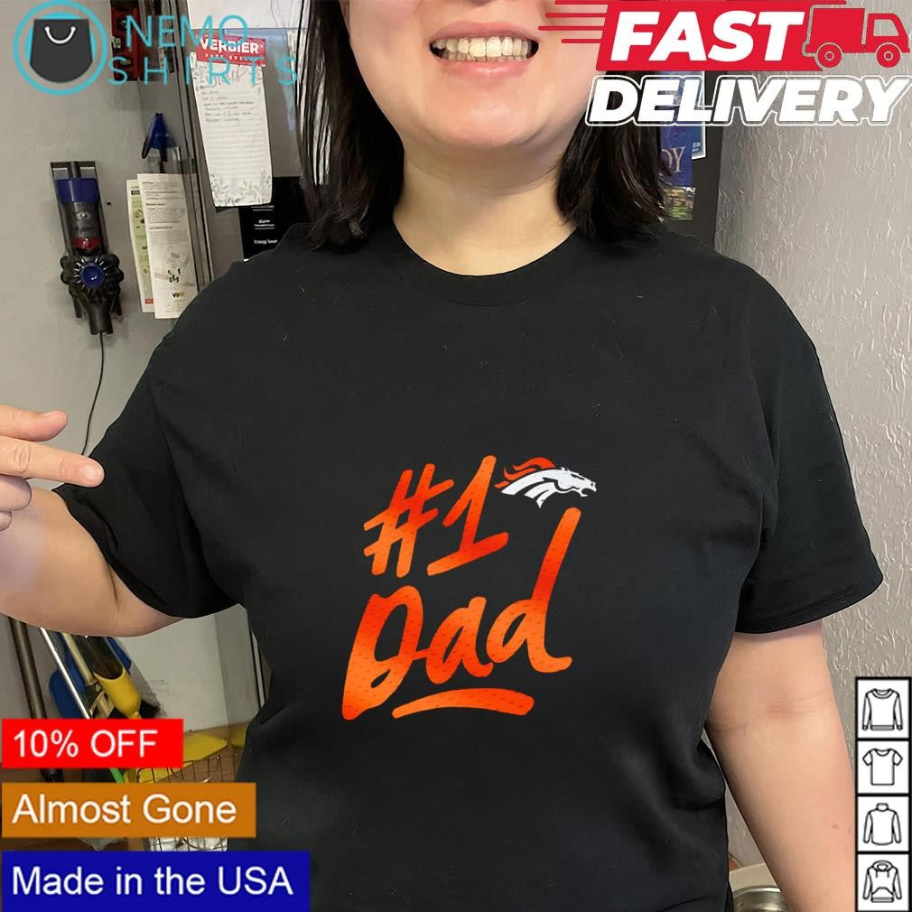 Father’s Day Denver Broncos number 1 Dad logo shirt
