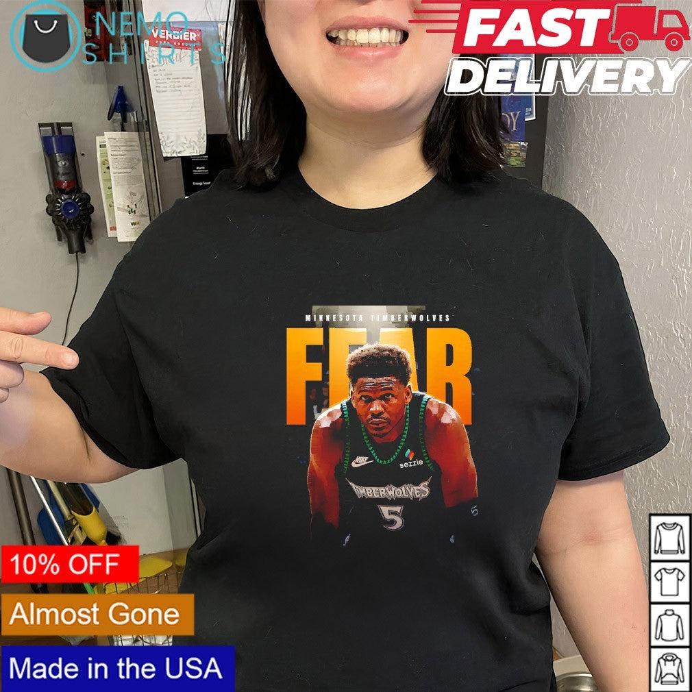 Fear Anthony Edwards the Minnesota Timberwolves shirt