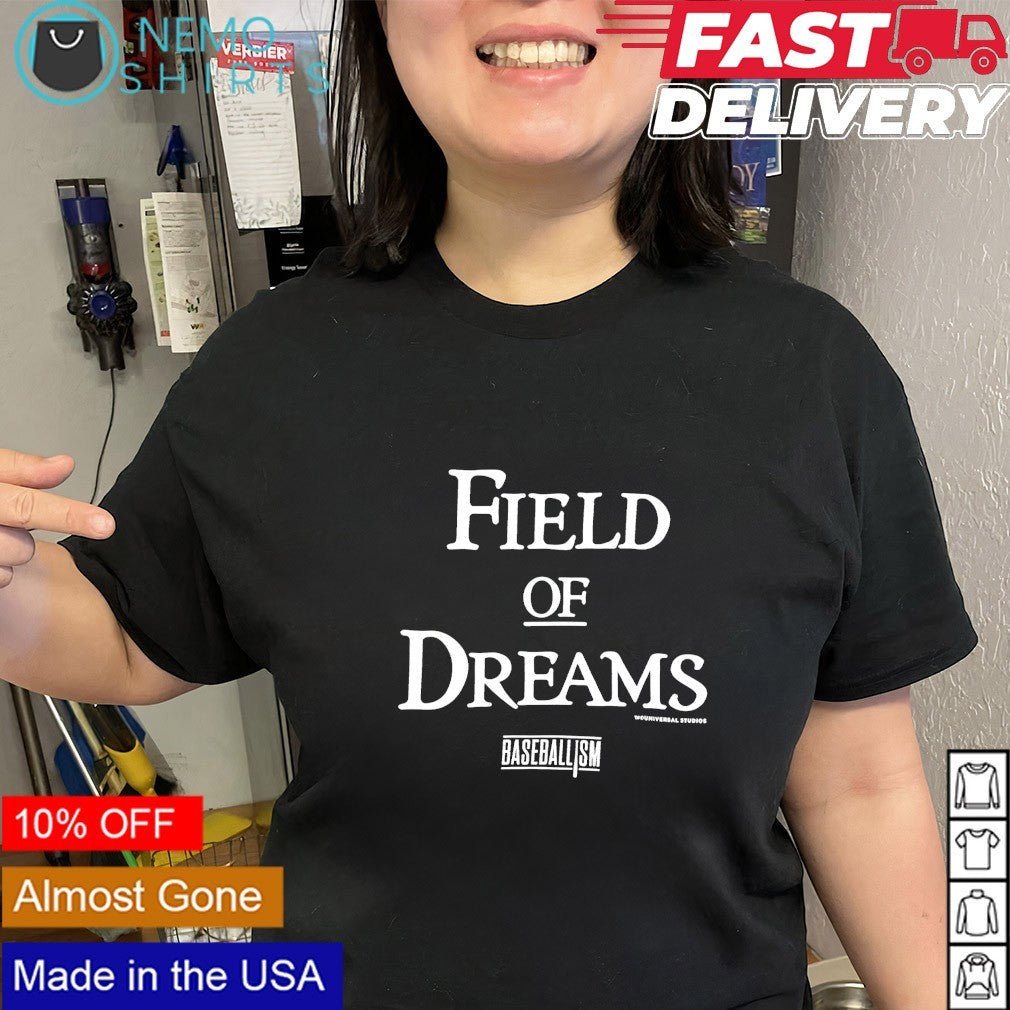 Field of Dreams logo shirt