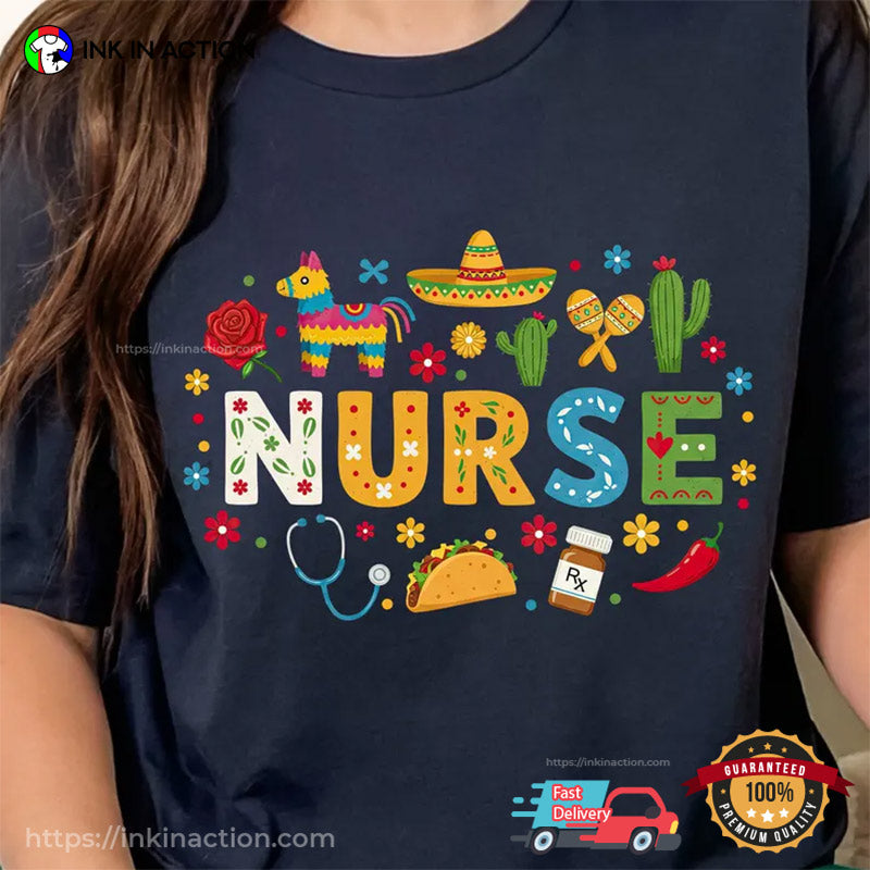Fiesta Cinco De Mayo Nurse T-shirt