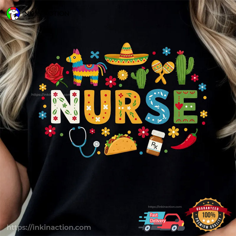 Fiesta Cinco De Mayo Nurse T-shirt