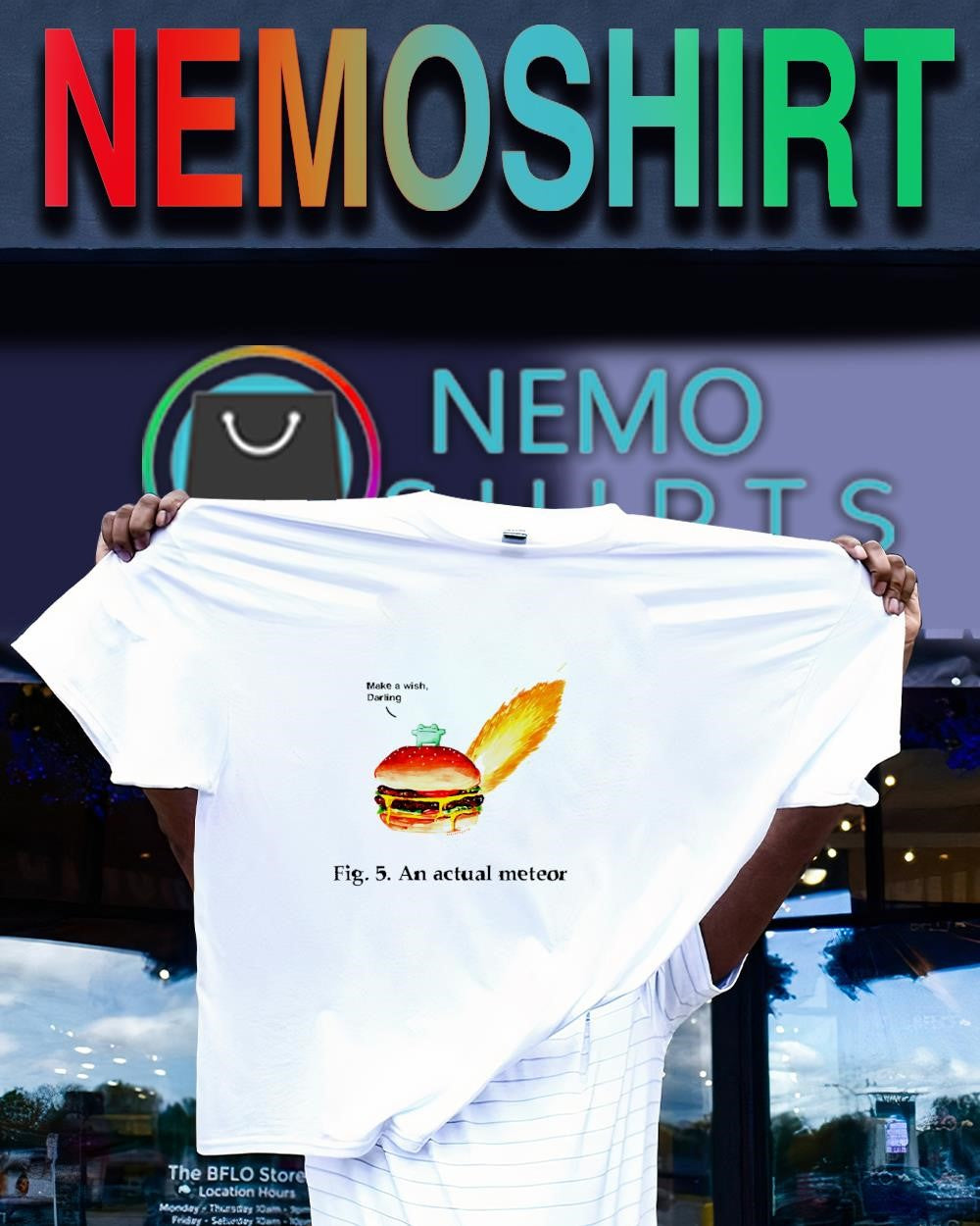 Fig. 5. An actual meteor make a wish darling cheeseburger shirt