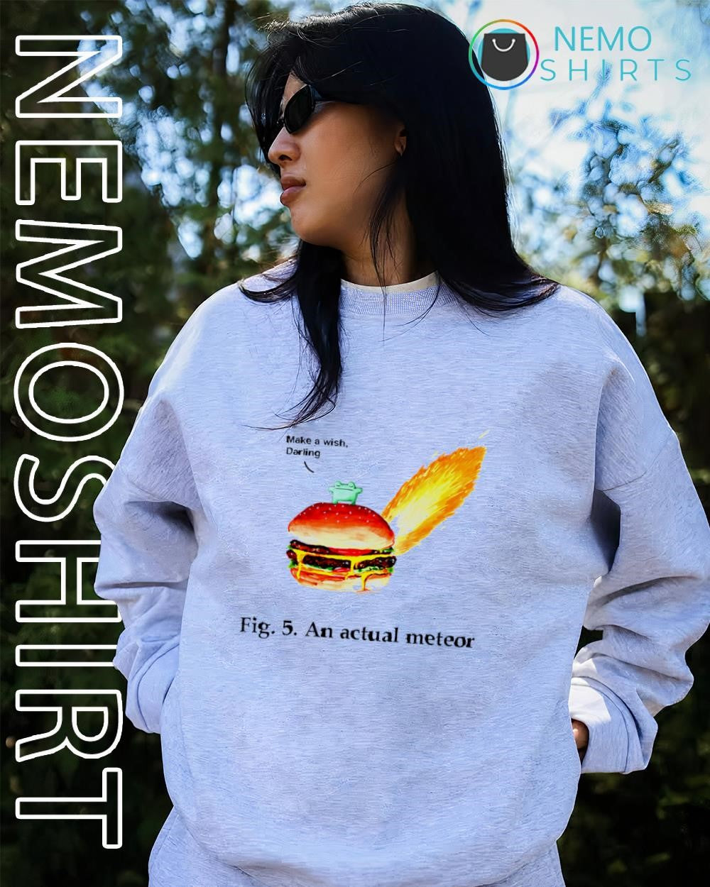Fig. 5. An actual meteor make a wish darling cheeseburger shirt