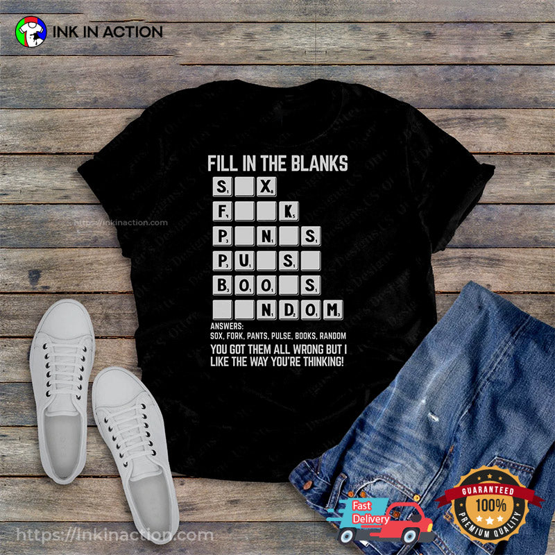 Fill In The Blanks Dirty Mind Test T-shirt