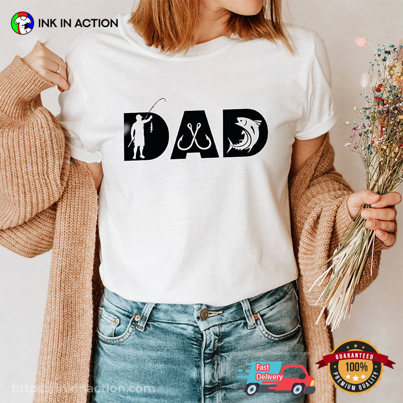 Fisherman Dad Funny Fathers Day Shirt