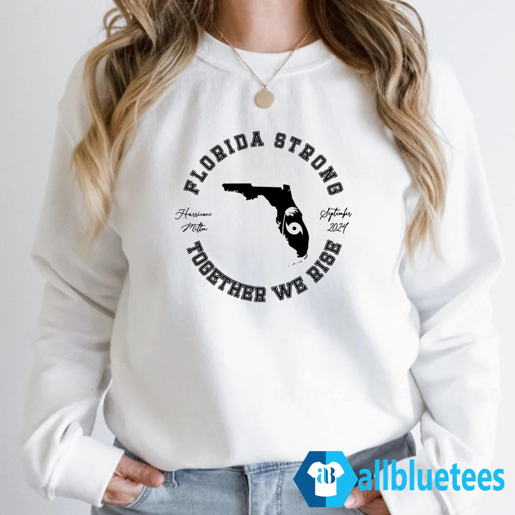 Florida Strong Together We Rise Shirt