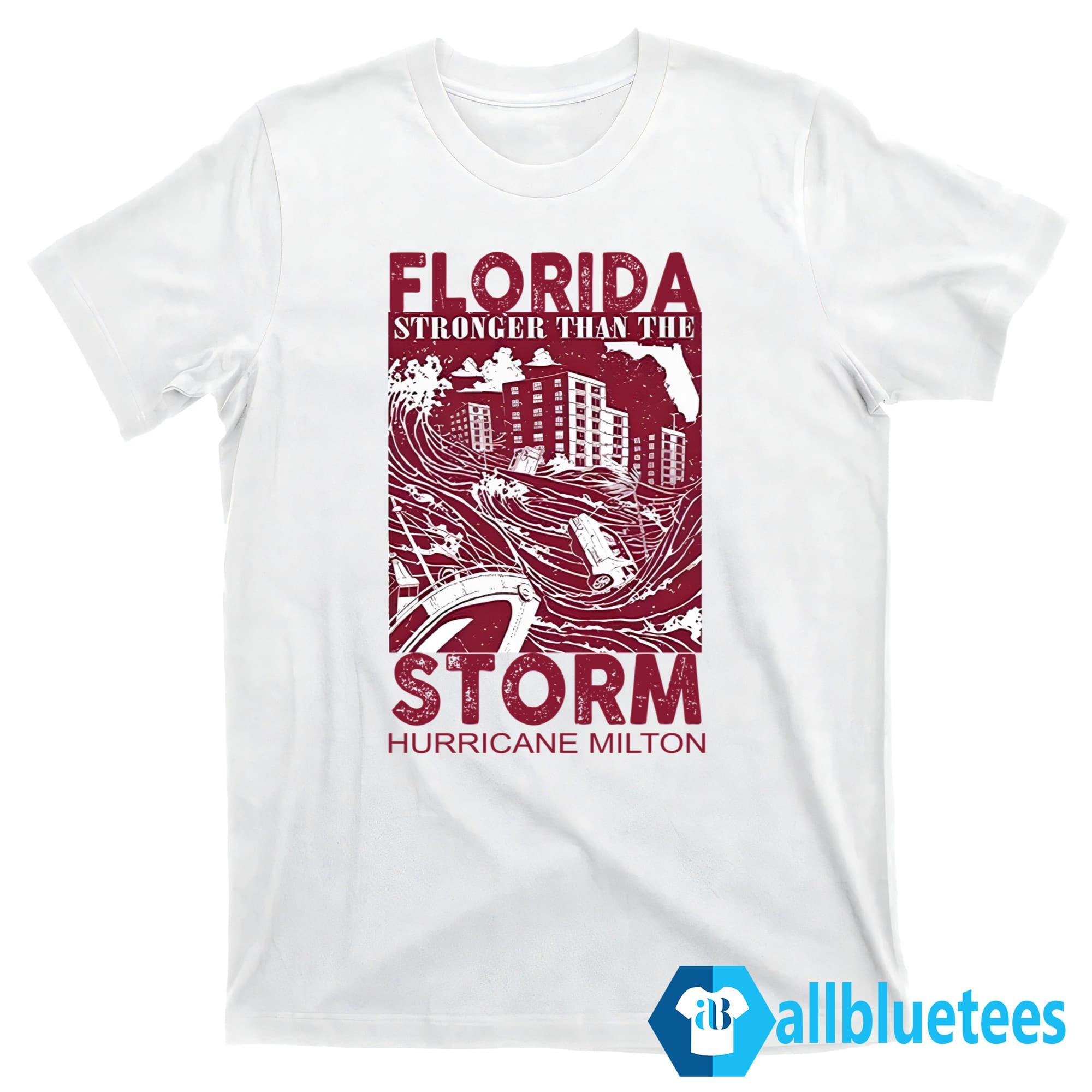 Florida Stronger Than The Storm Hurricane Milton Shirt