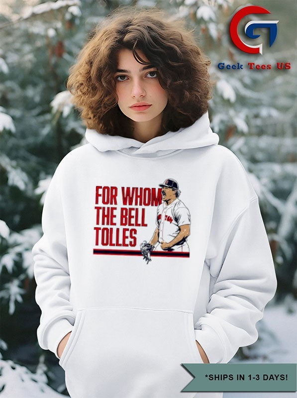 For Whom The Bell Tolles Payton Tolle Boston Red Sox baseball shirt