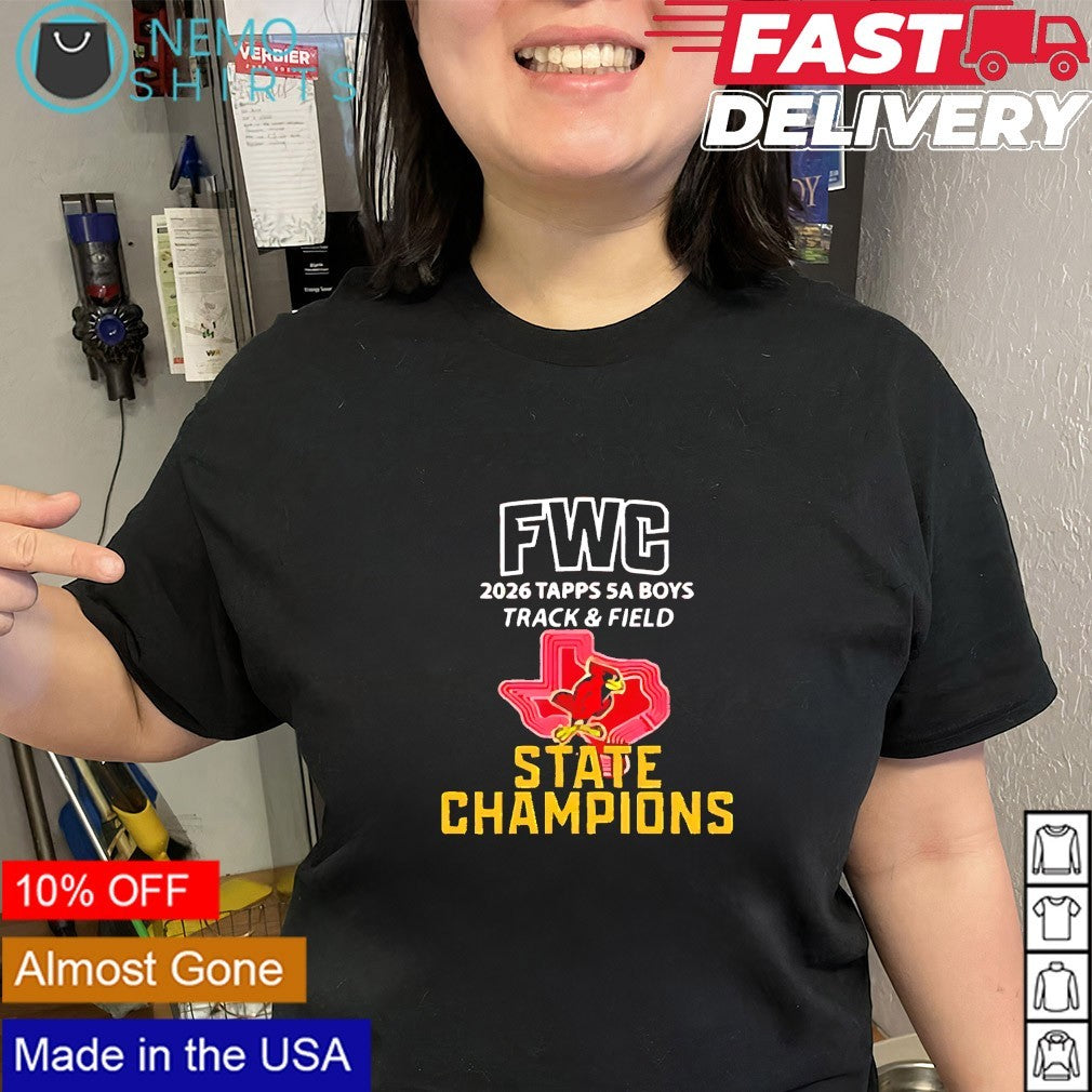 Fort Worth Christian School 2026 TAPPS 5A Boys Track and Field State Champions shirt