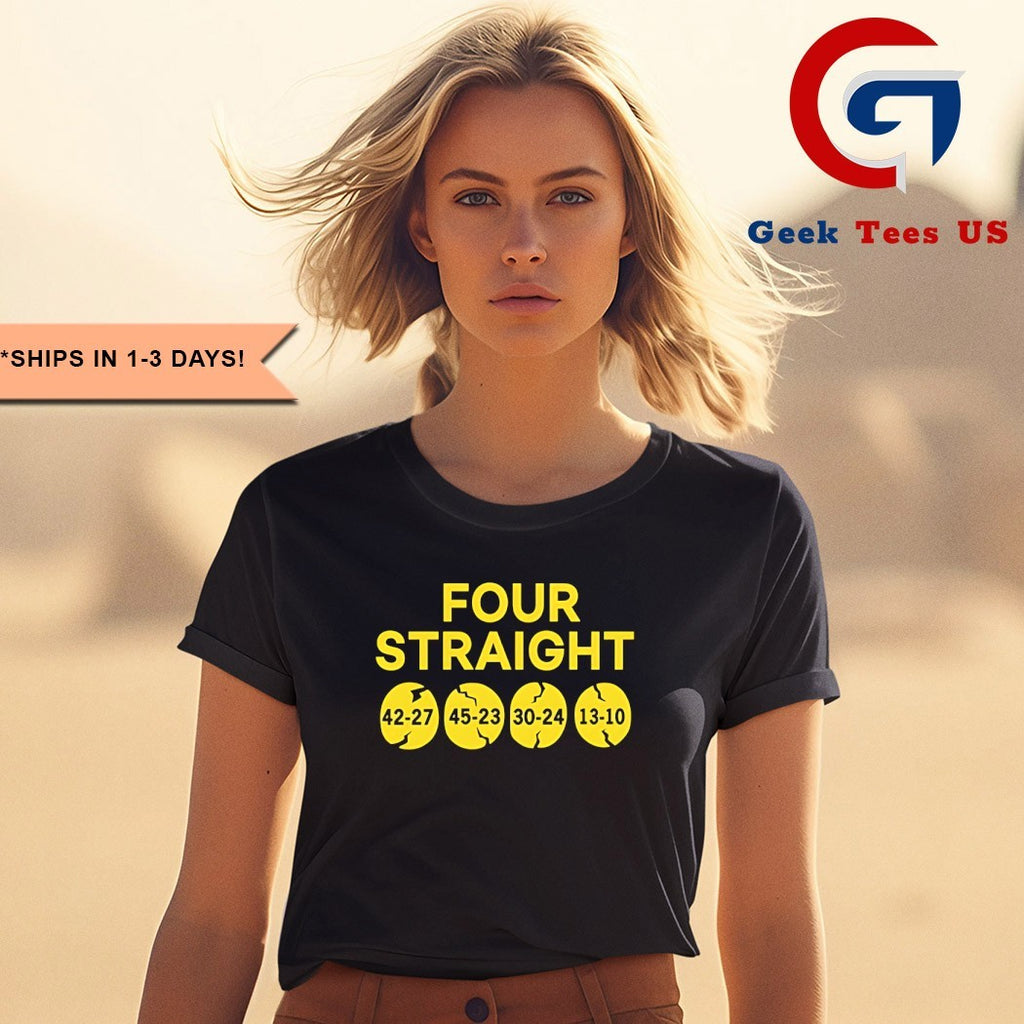 Four Straight 42-27 45-23 30-24 13-10 shirt