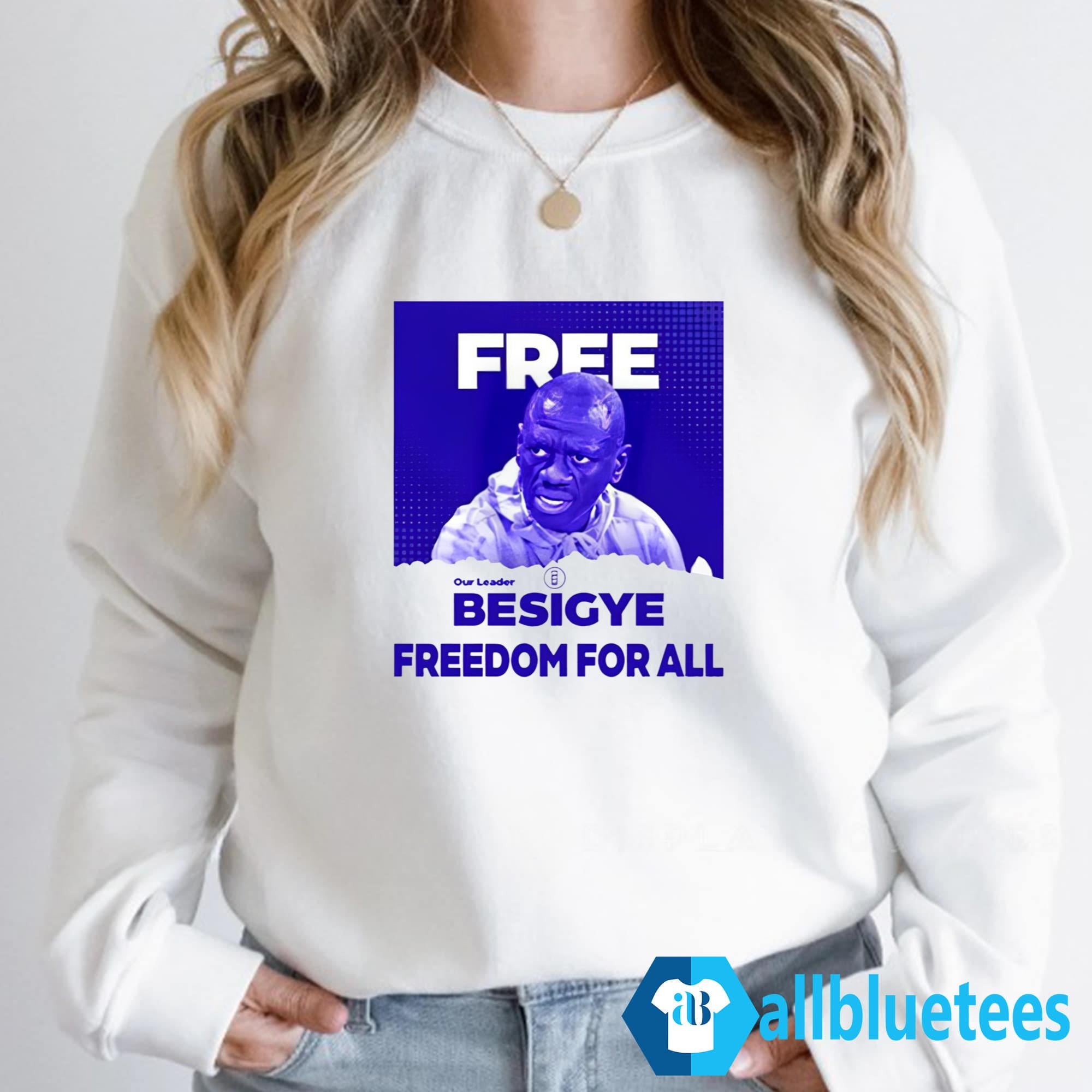 Free Besigye Freedom For All Shirt