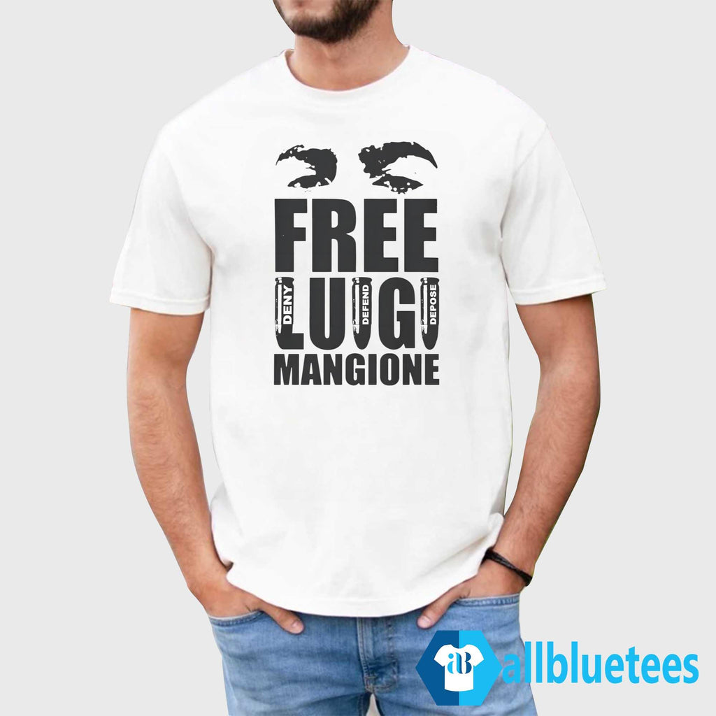 Free Luigi Mangione Deny Defend Depose Shirt