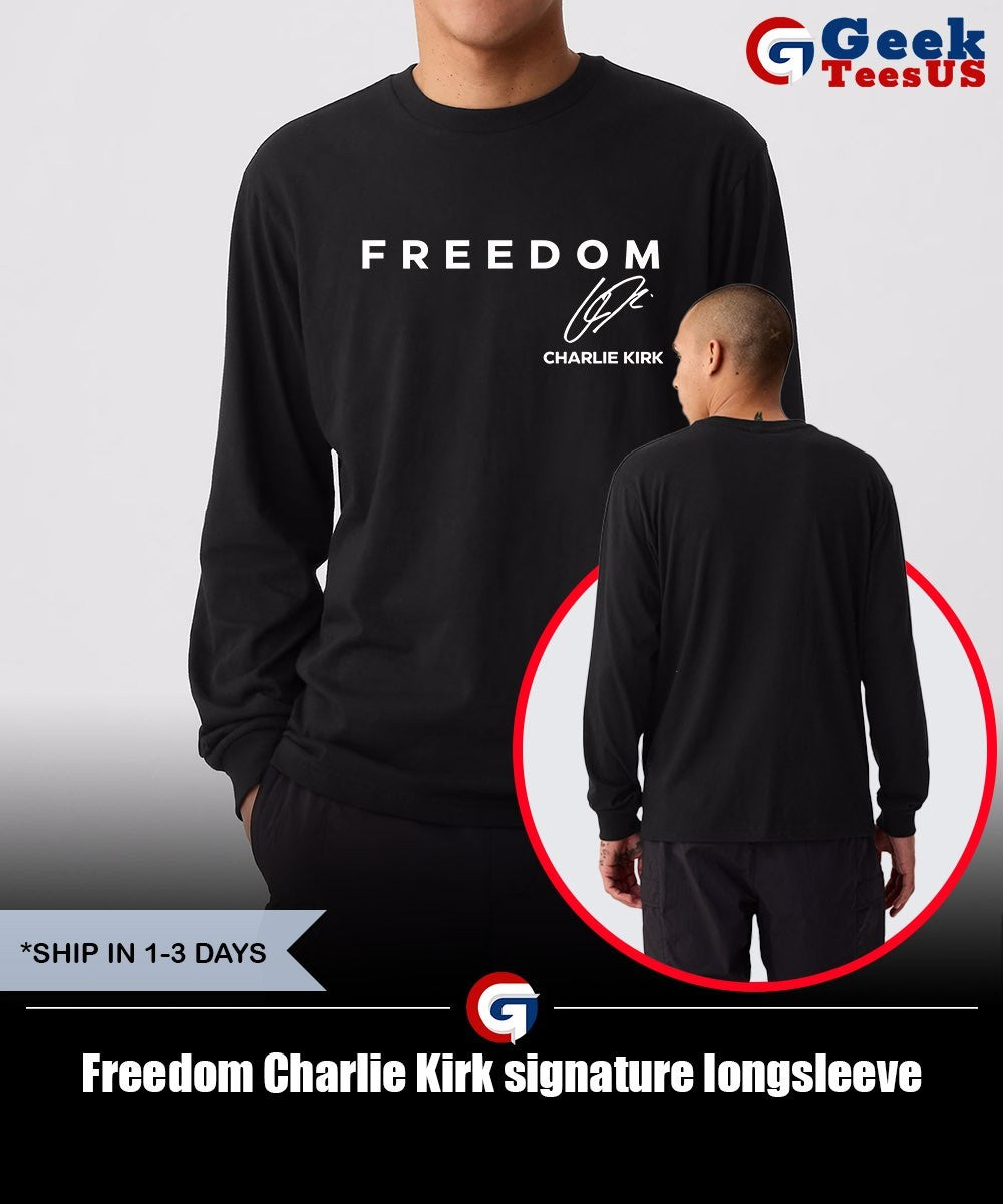 Freedom Charlie Kirk signature shirt