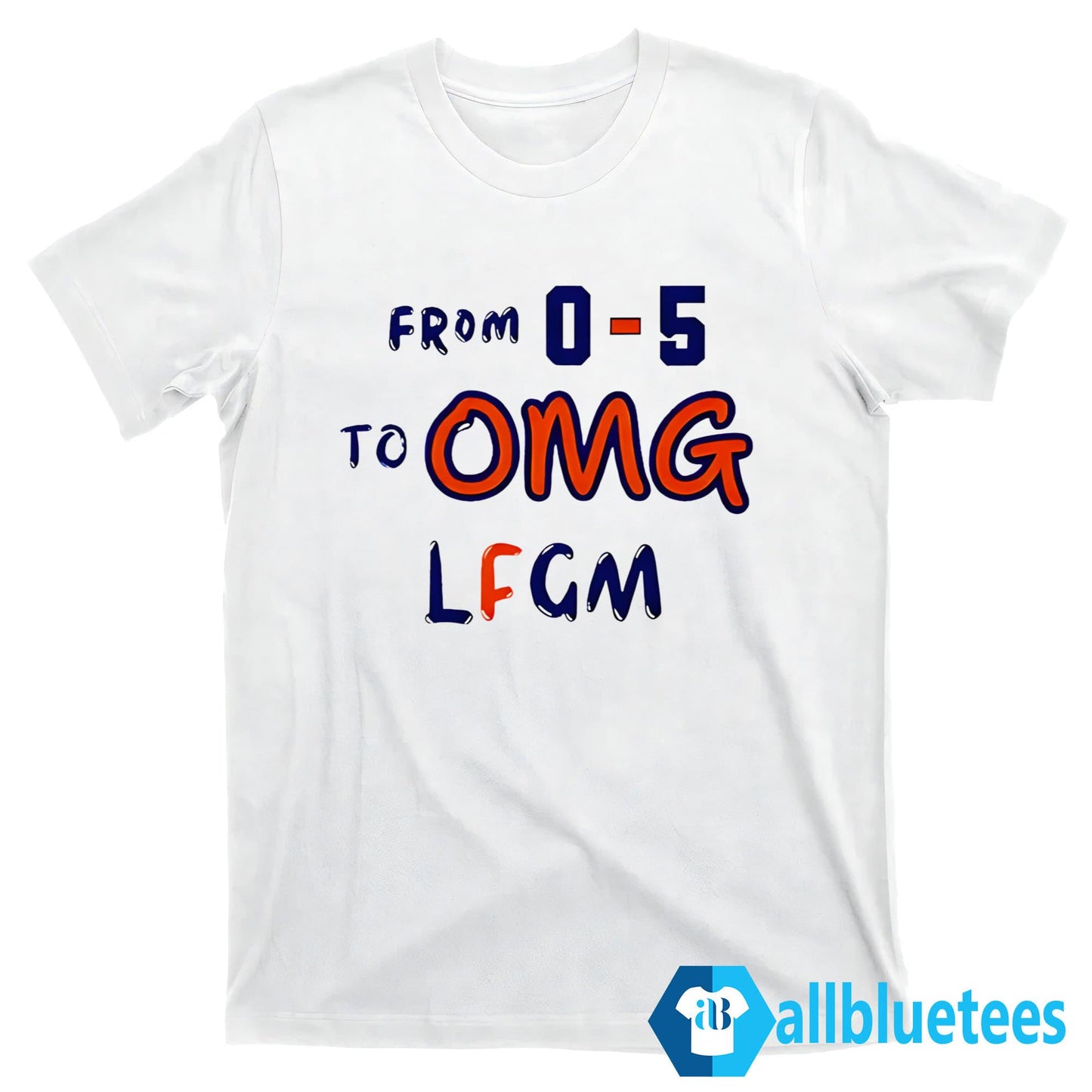 From 0-5 To OMG LFGM Shirt