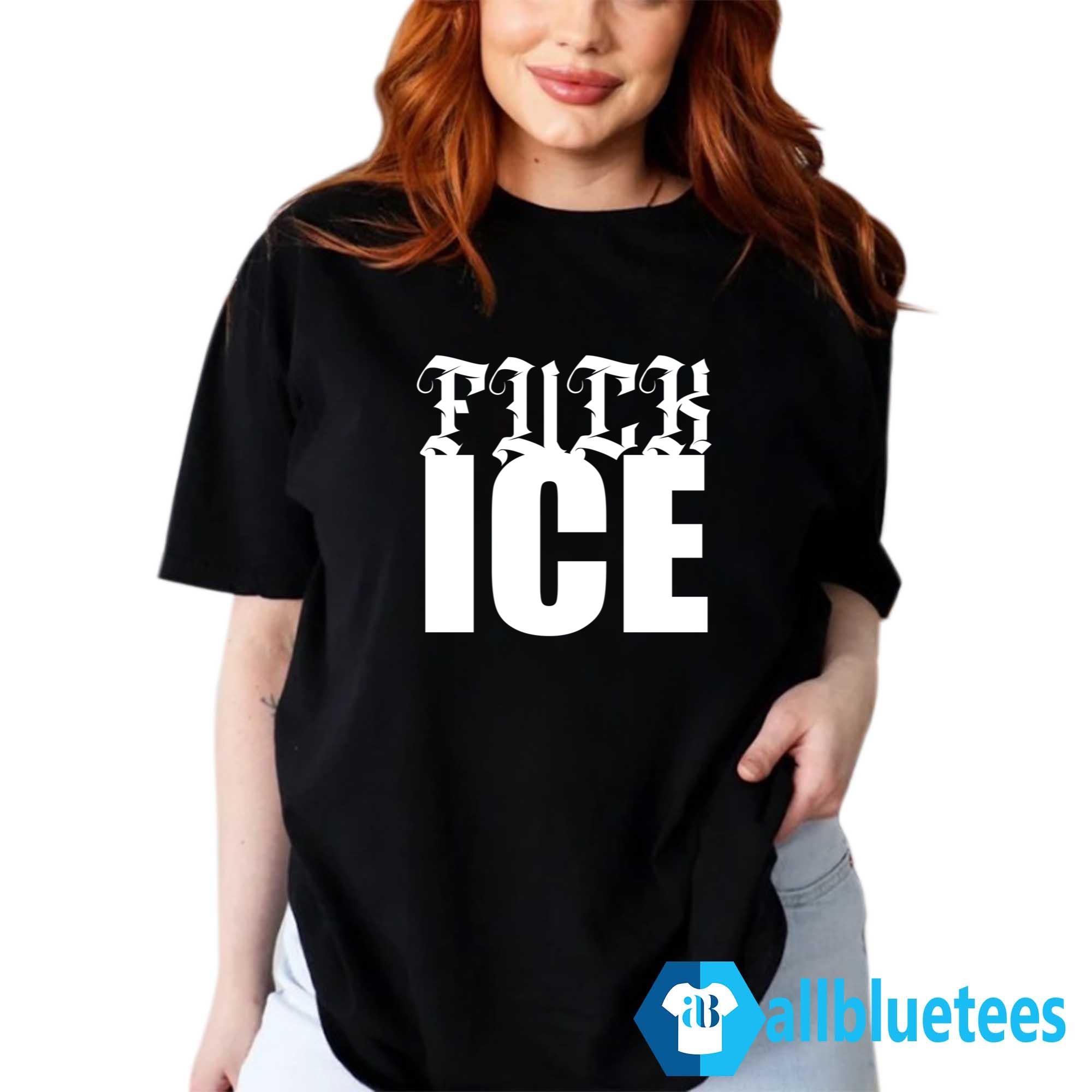 Fuck ICE Shirt