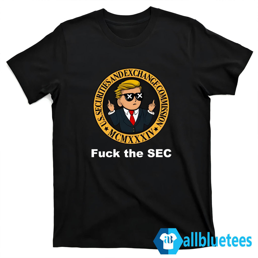 Fuck The SEC Shirt