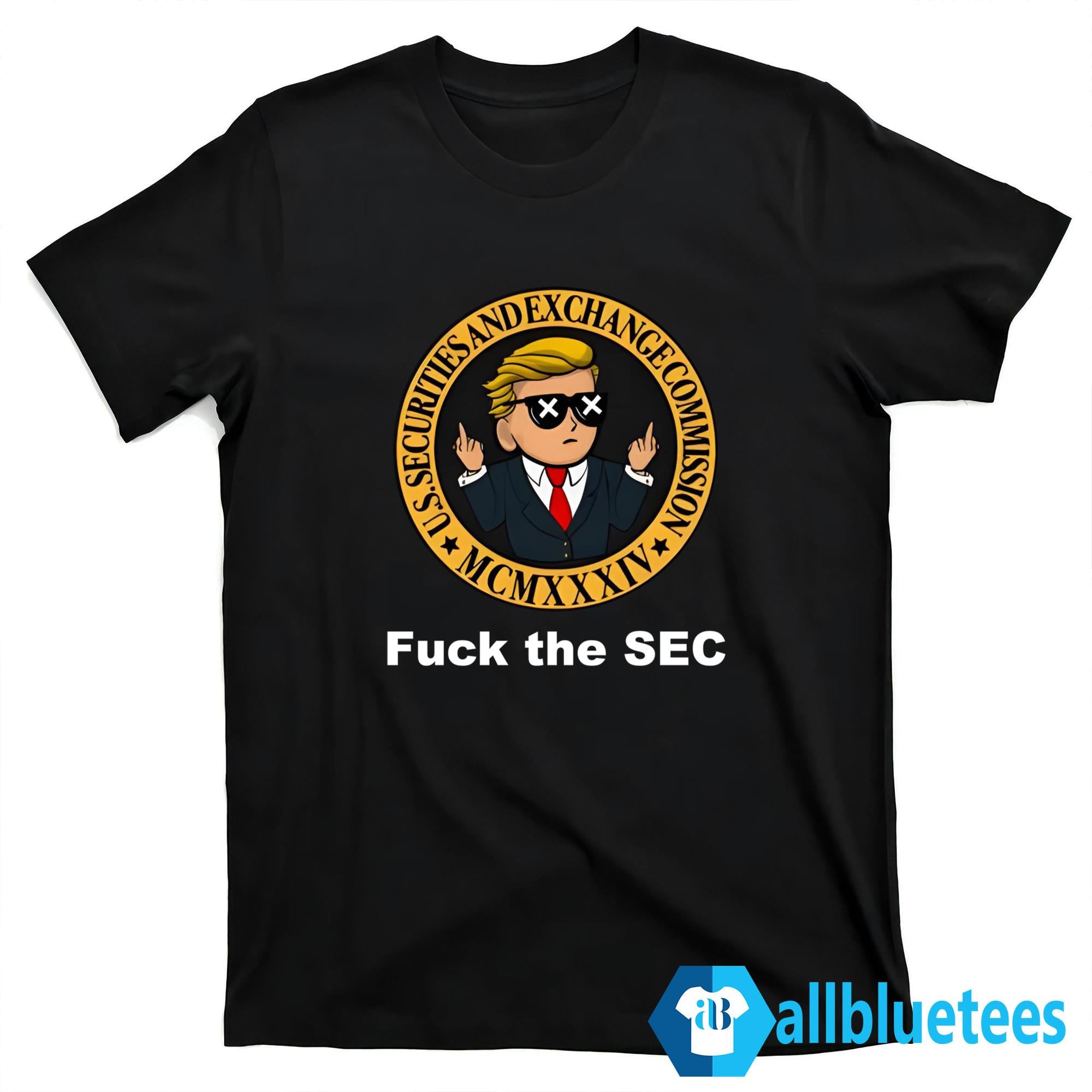 Fuck The SEC Shirt