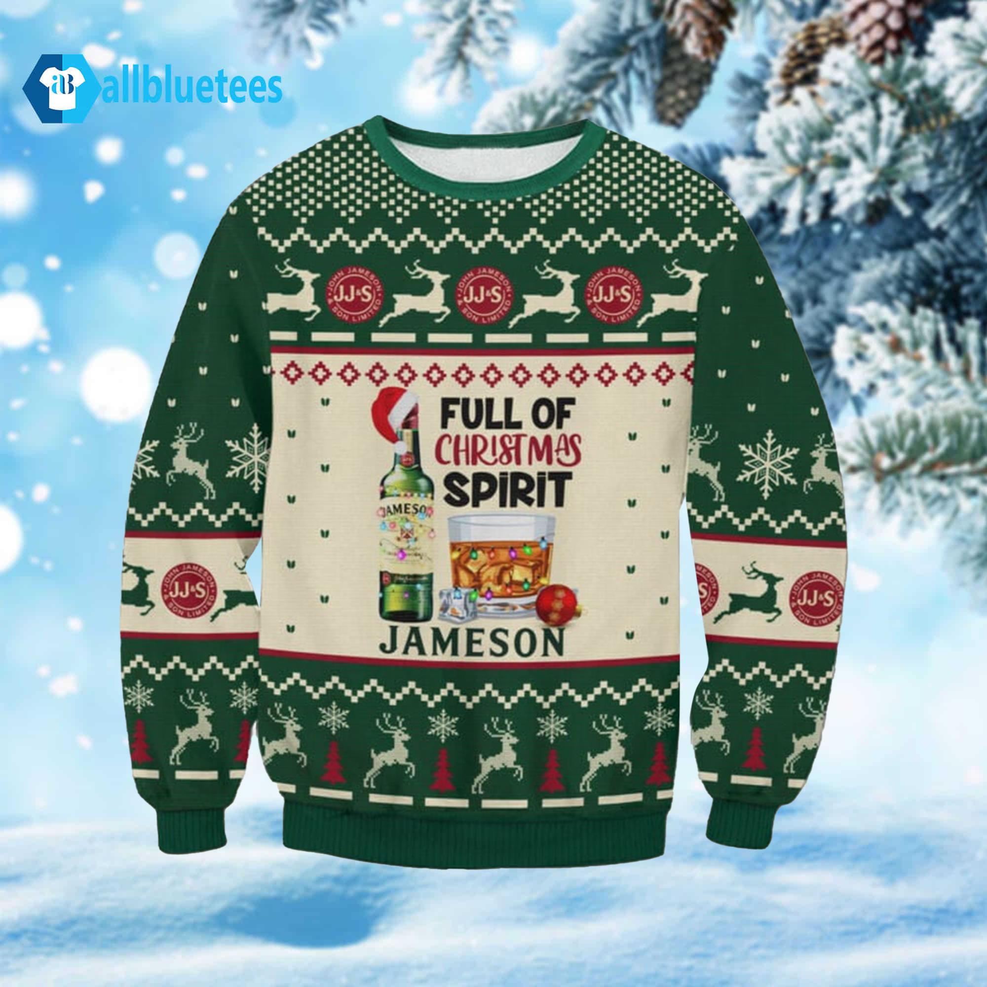 Full Of Christmas Spirit Jameson Ugly Sweater