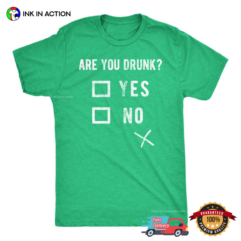 Funny Are You Drunk Checkbox Unisex T-shirt