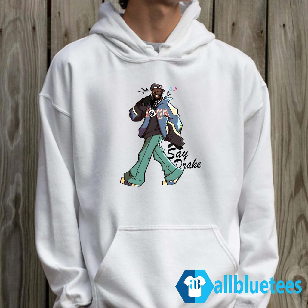 Funny Kendrick Lamar Say Drake Shirt