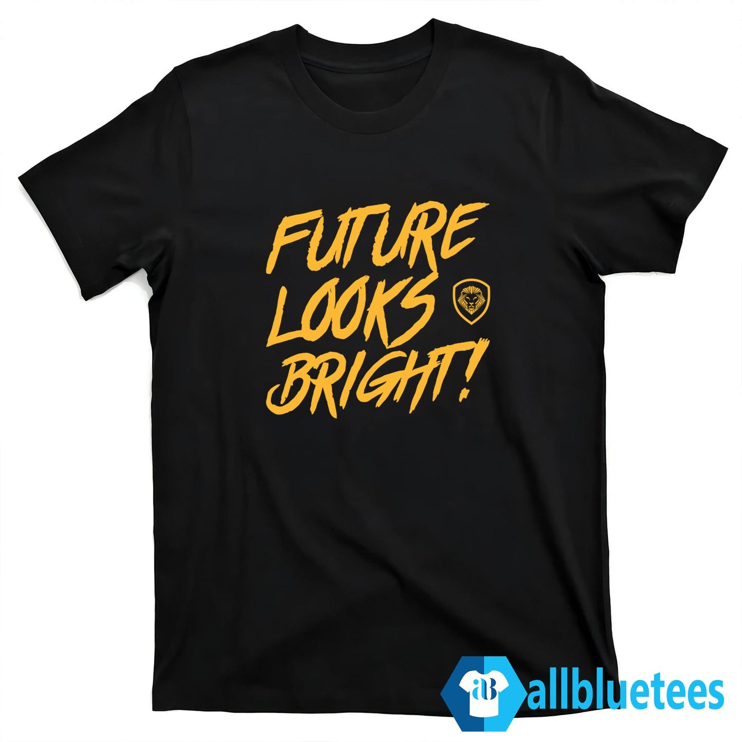 Future Looks Bright Shirt
