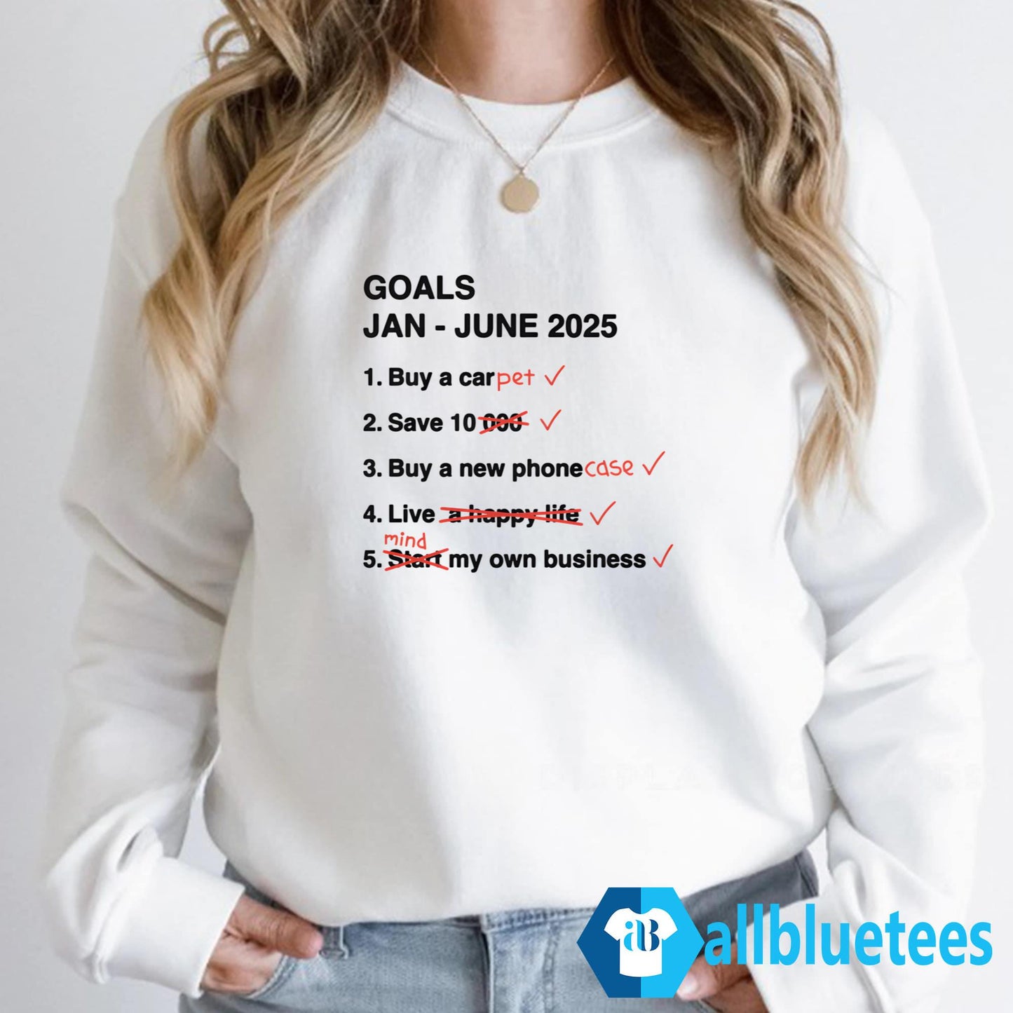 GOALS Jan – June 2025 Shirt