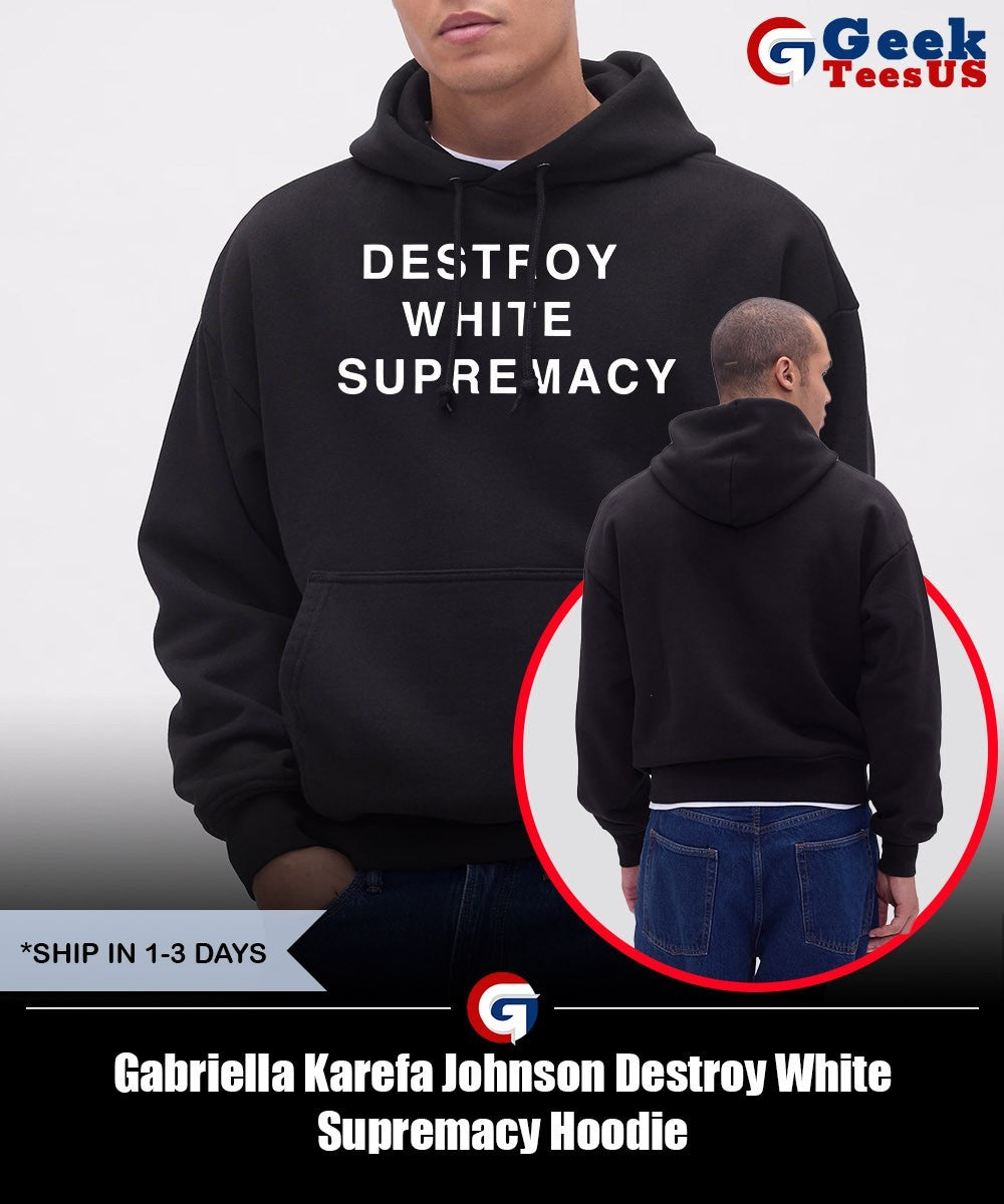 Gabriella Karefa Johnson Destroy White Supremacy shirt
