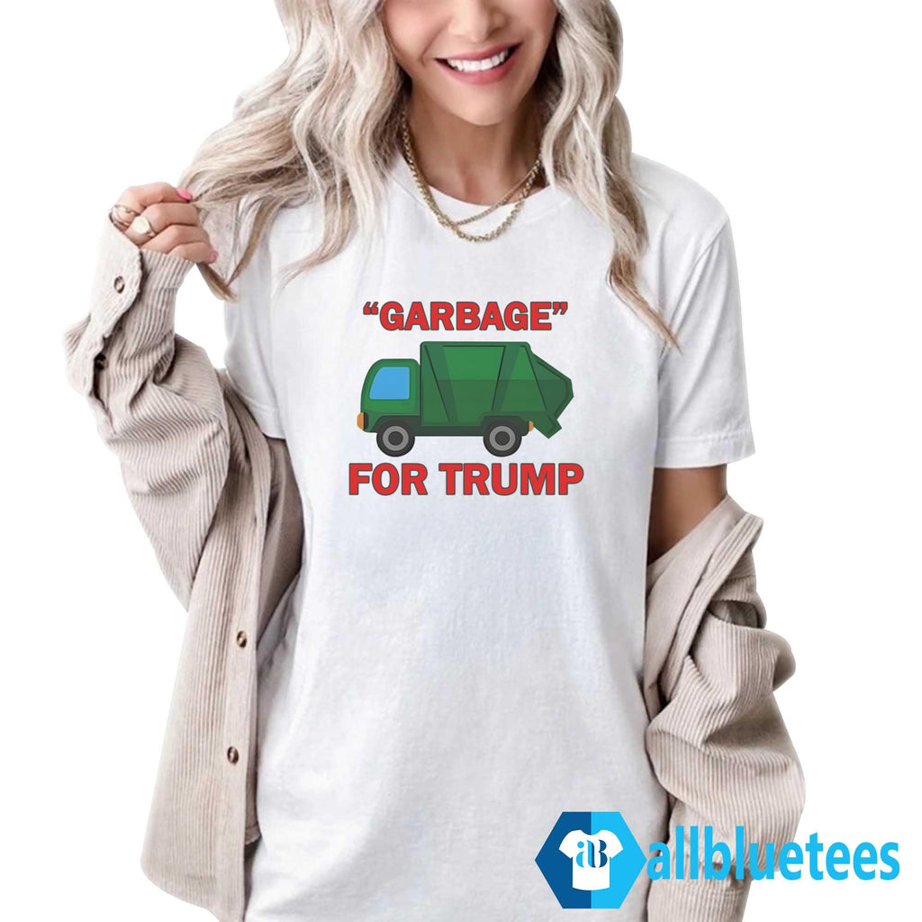 Garbage For Trump Shirt