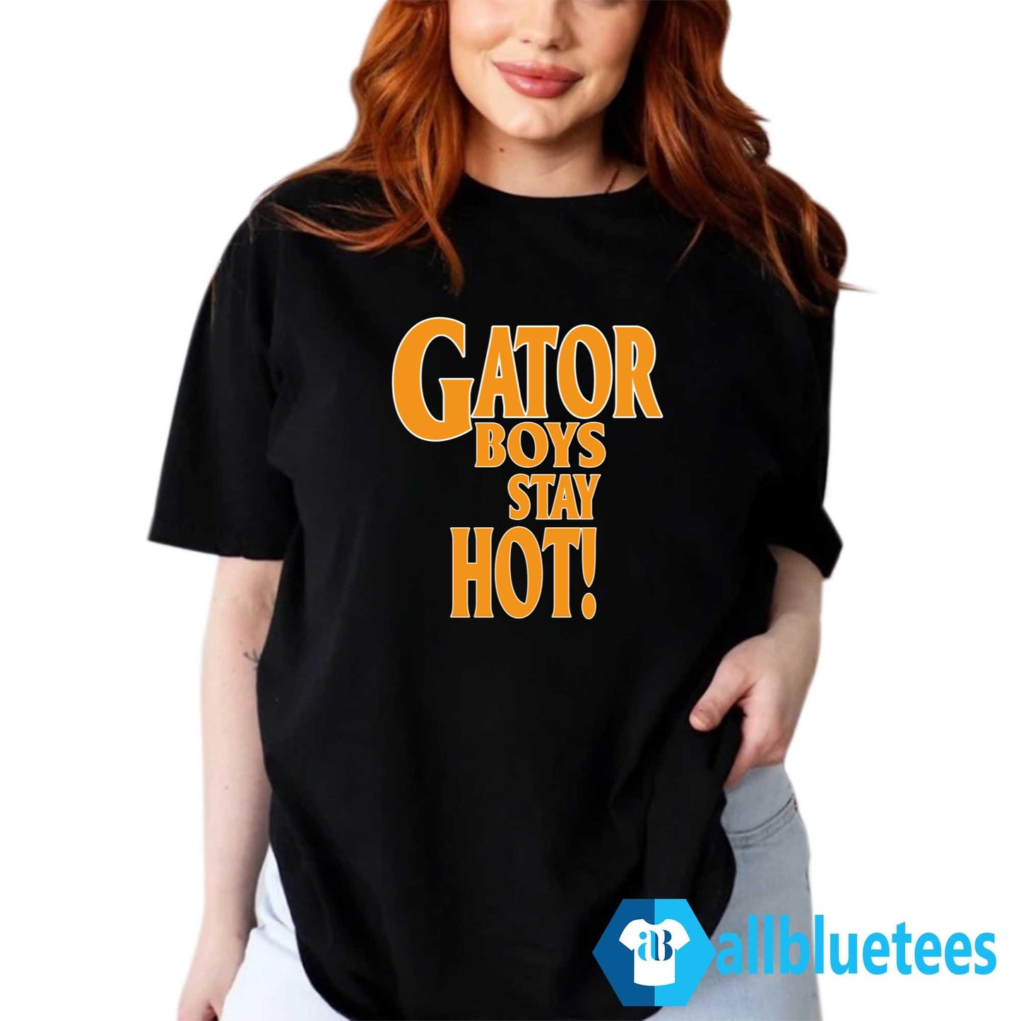 Gator Boys Stay Hot Shirt
