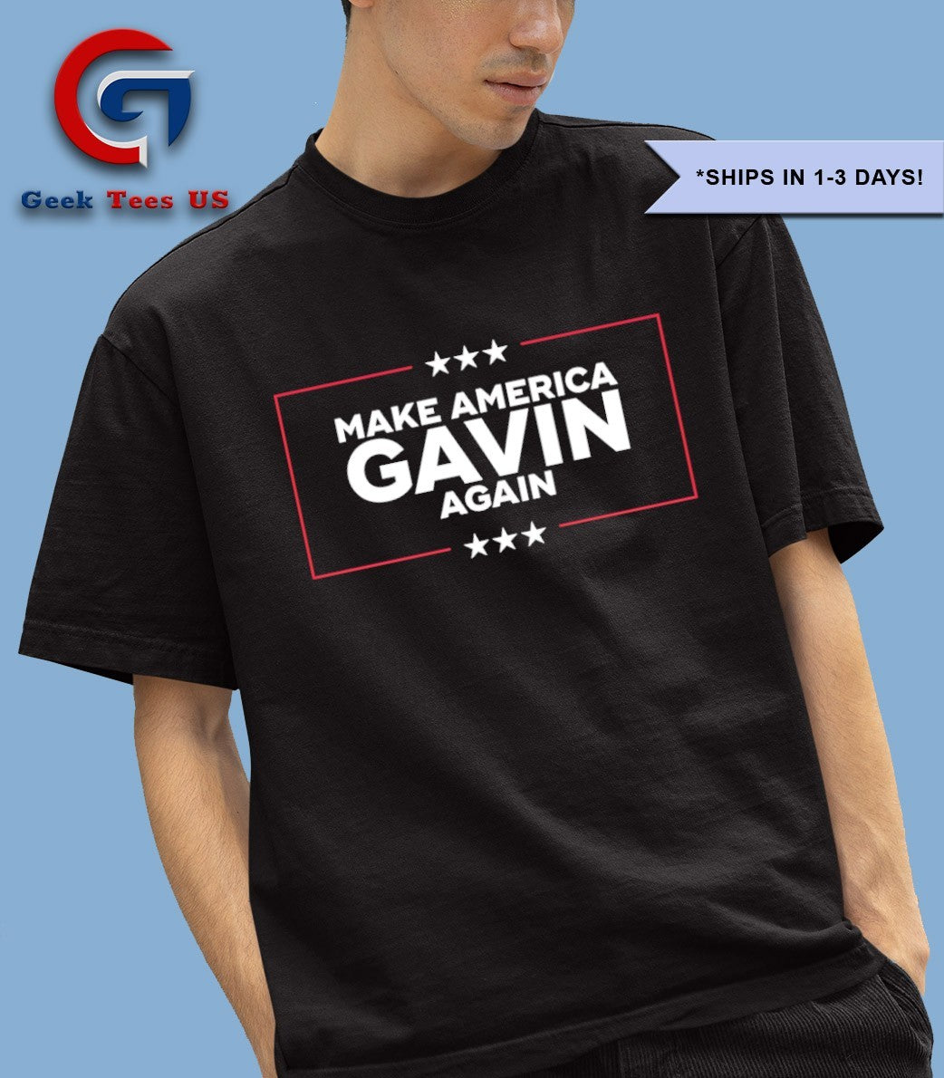 Gavin Newsom Trolls Trump Make America Gavin Again shirt